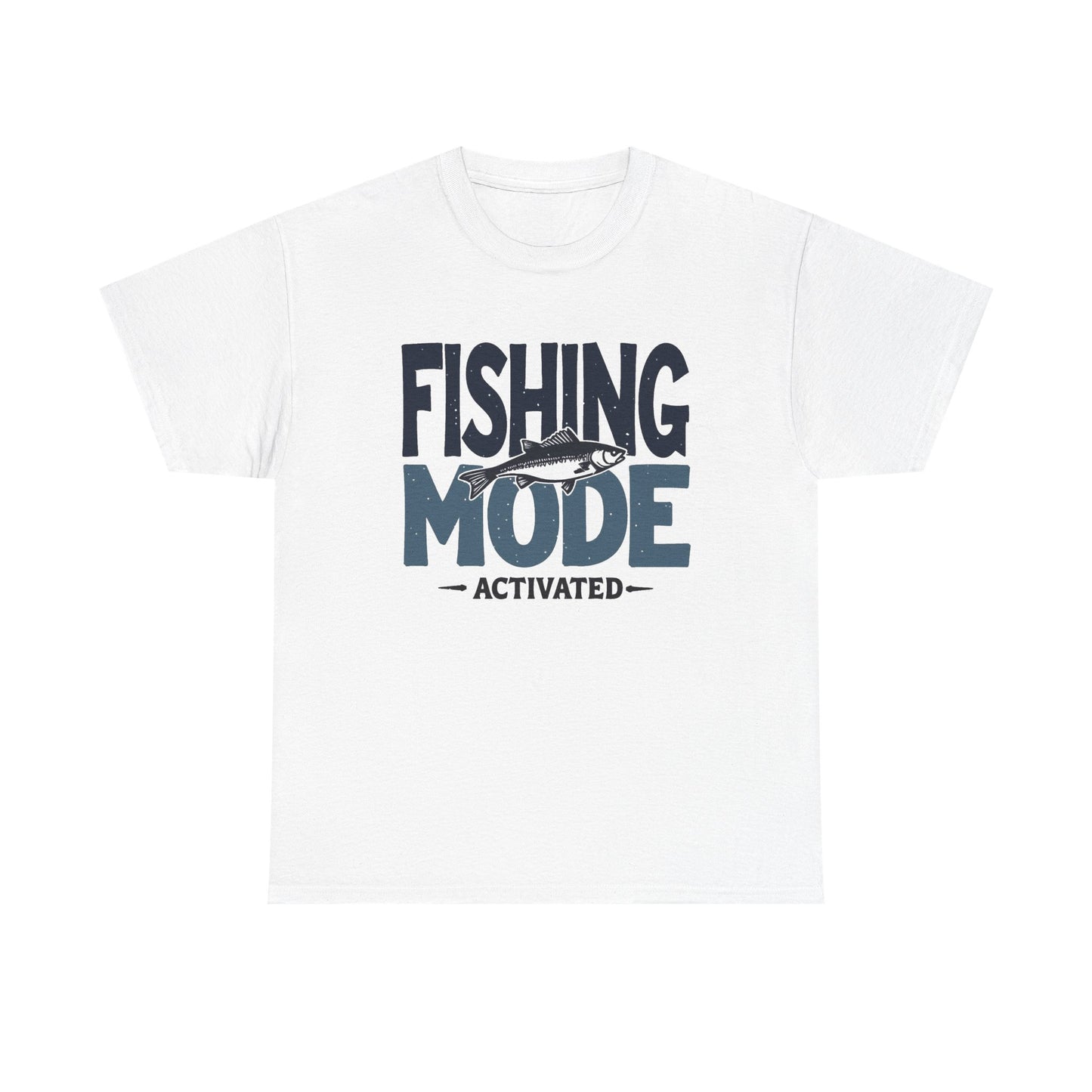 Fishing Mode Activated Graphic T Shirt Men's Heavy Cotton Tee