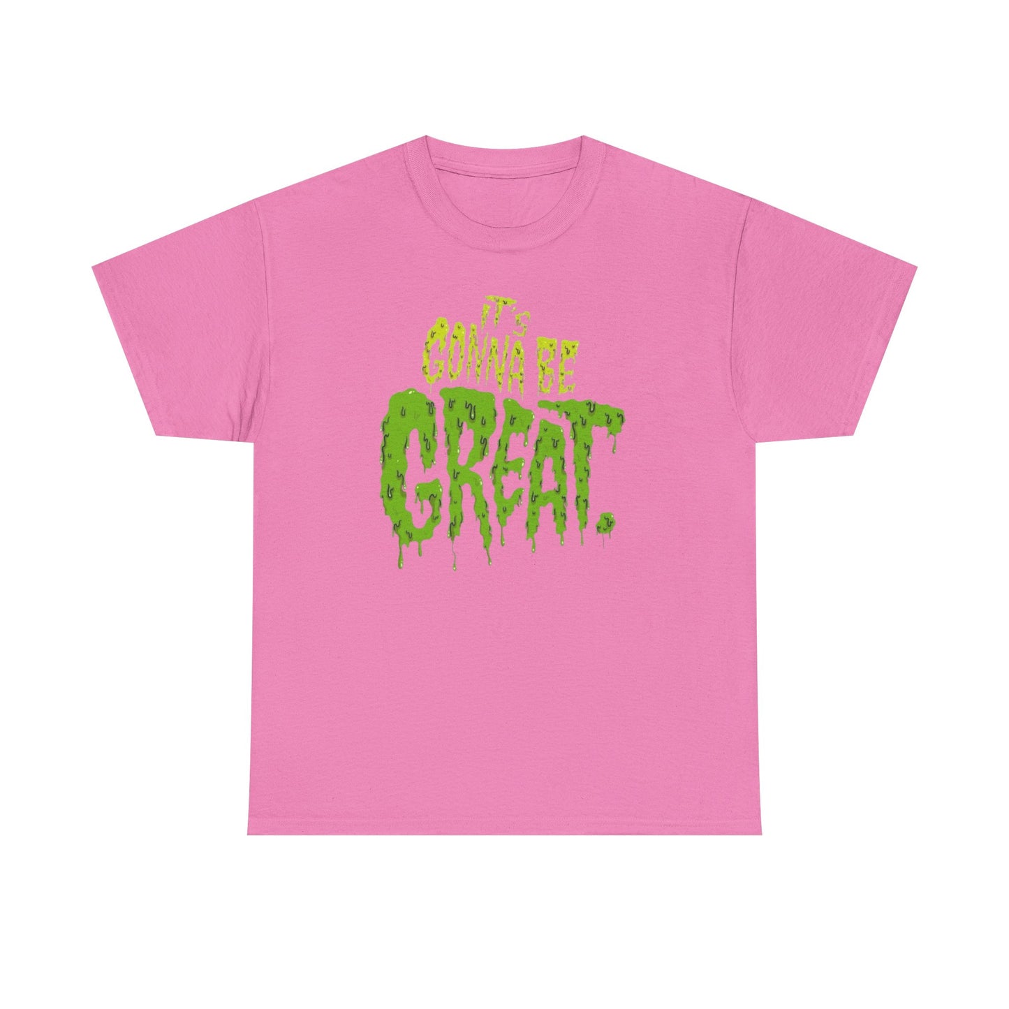It's Gonna Be Great Creepy Graphic T-Shirt Unisex Heavy Cotton Tee