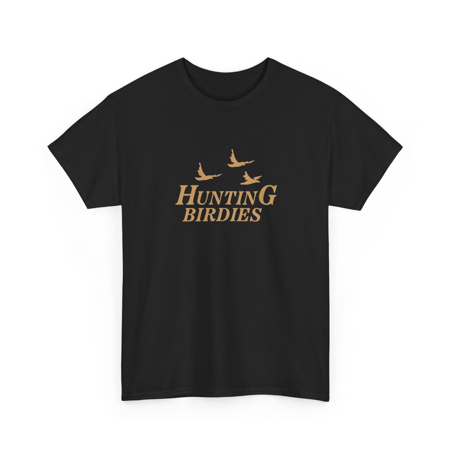Hunting Birdies Outdoors Graphic T Shirt ADULT NEW Unisex Heavy Cotton Tee