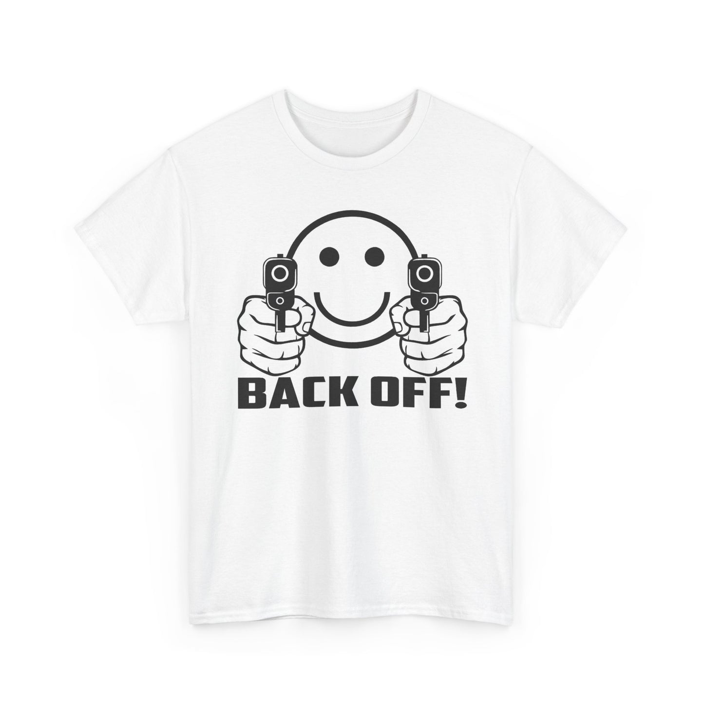 Back Off Graphic T Shirt Funny Guns Smiley Face Unisex Heavy Cotton Tee