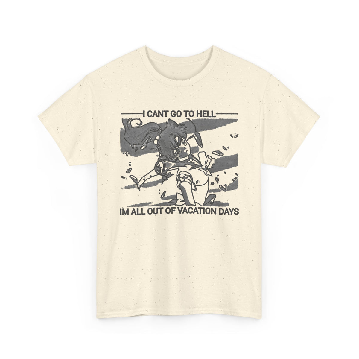 I Can't Go to Hell I'm All Out of Vacation Days T-Shirt Men's Graphic Tee