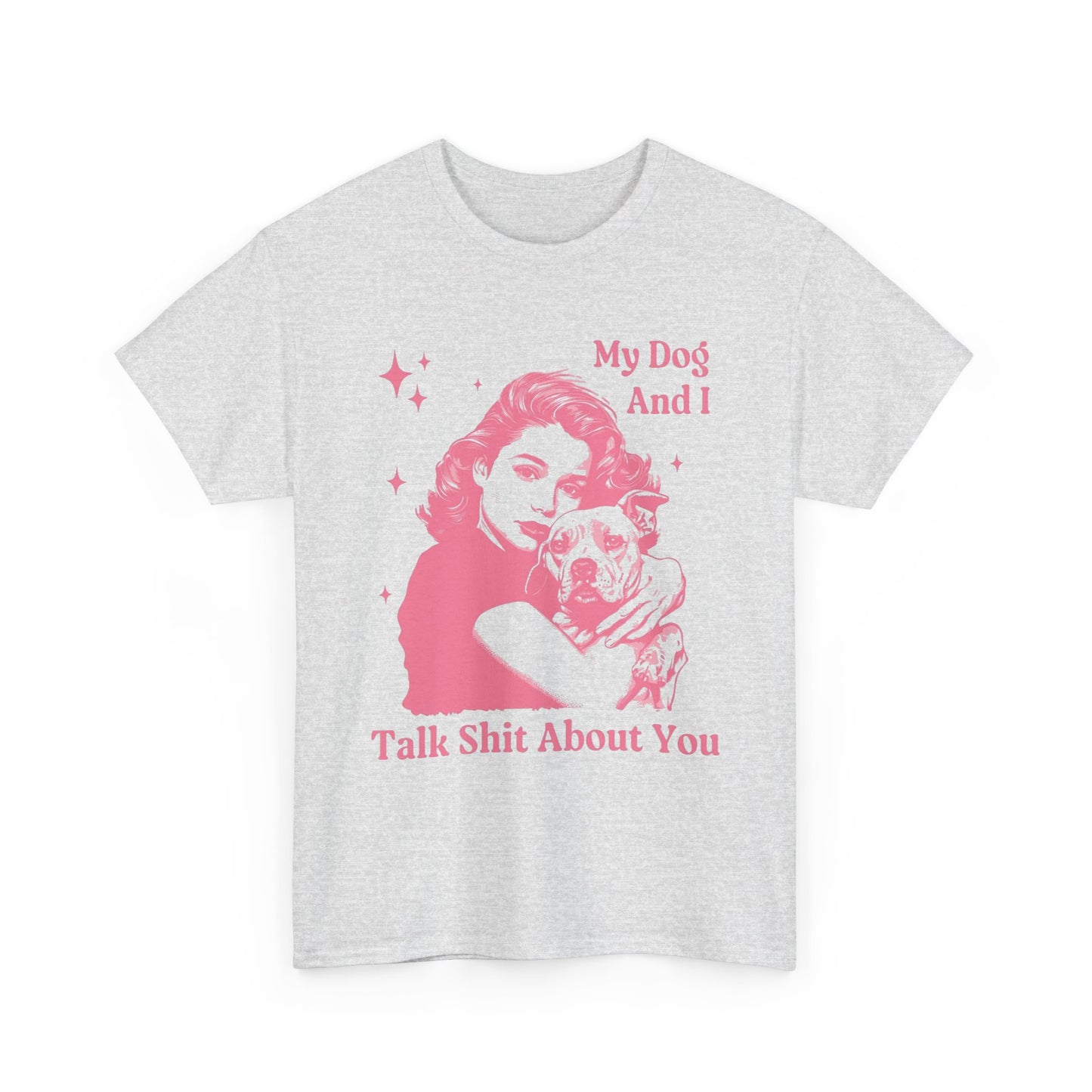My Dog And I Funny Jokes Graphic T Shirt NEW ADULT