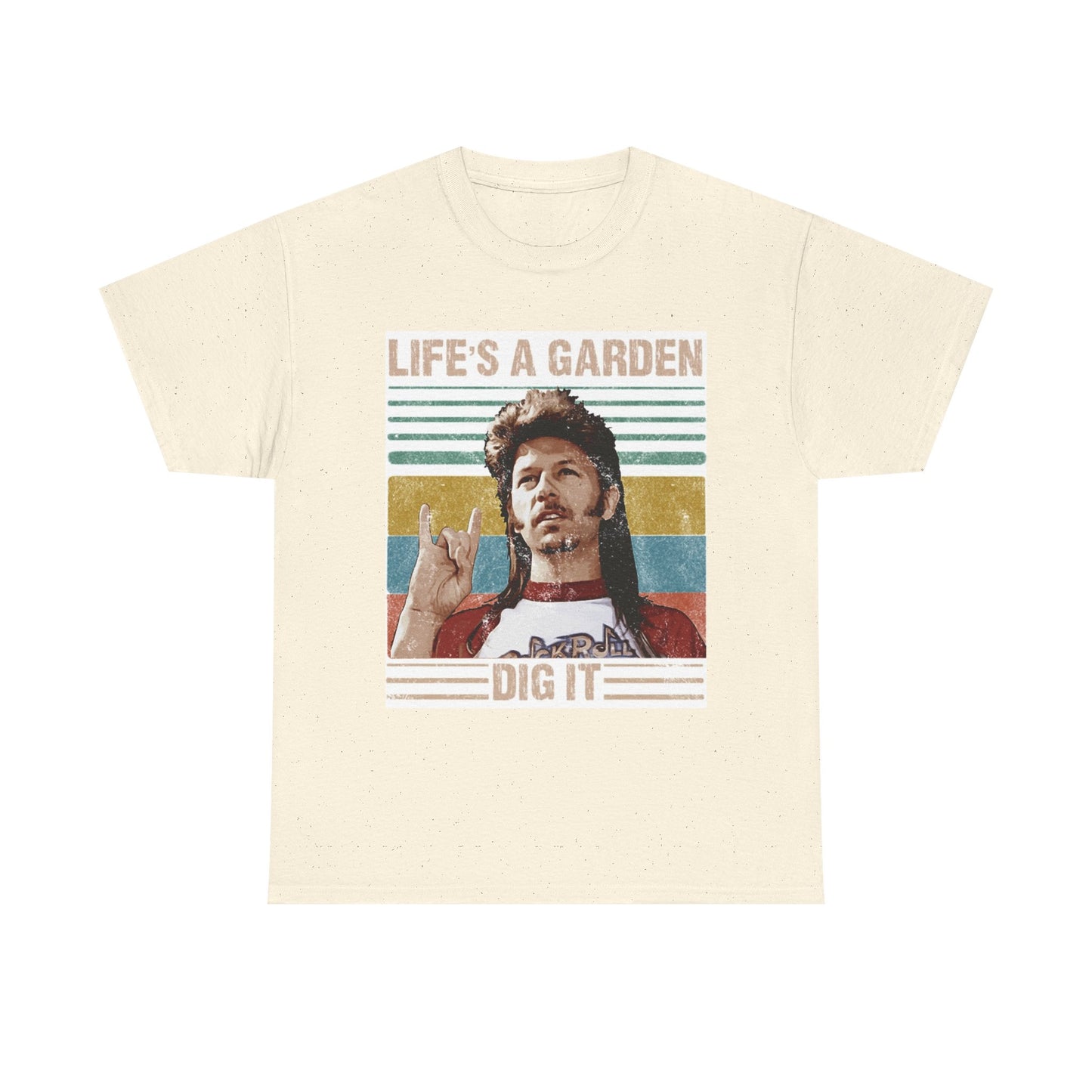 Lifes A Garden Dig It T Shirt Funny Joe Dirt Movie Unisex Heavy Cotton Tee