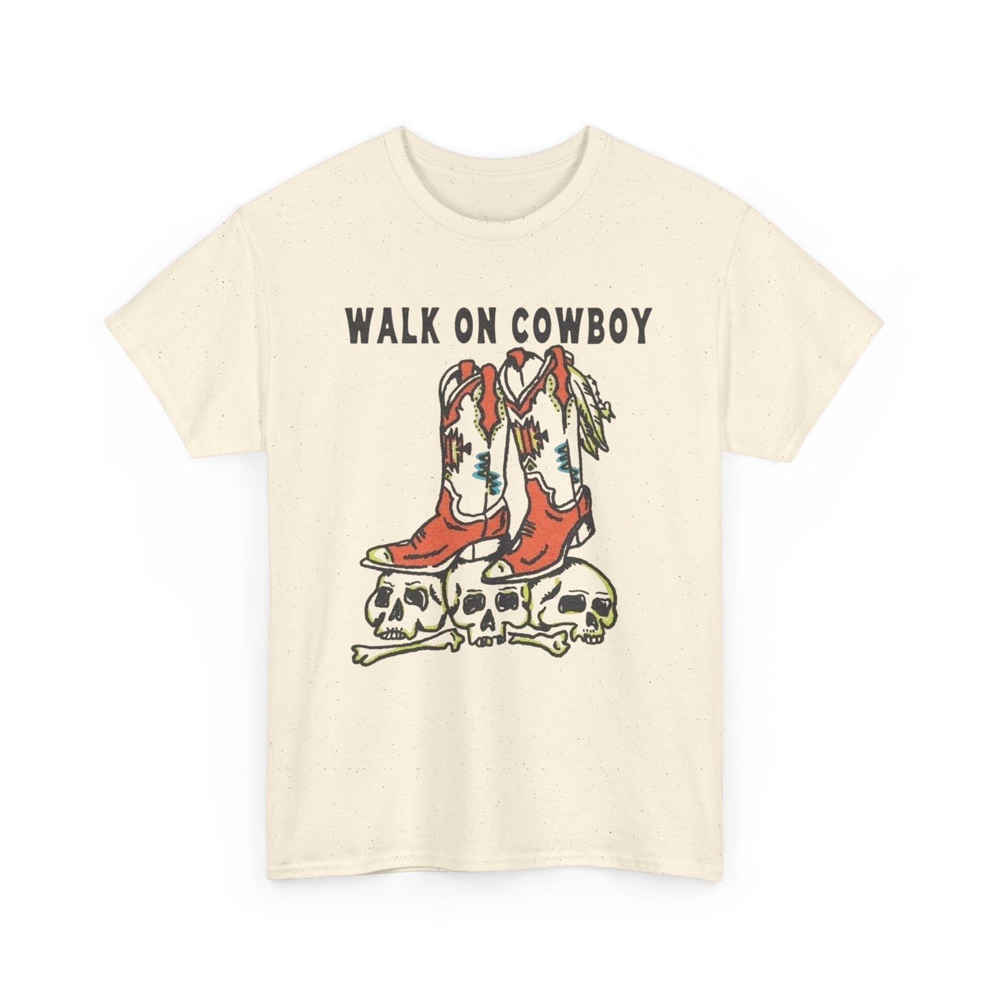 Walk On Cowboy Graphic T Shirt Unisex Heavy Cotton Tee