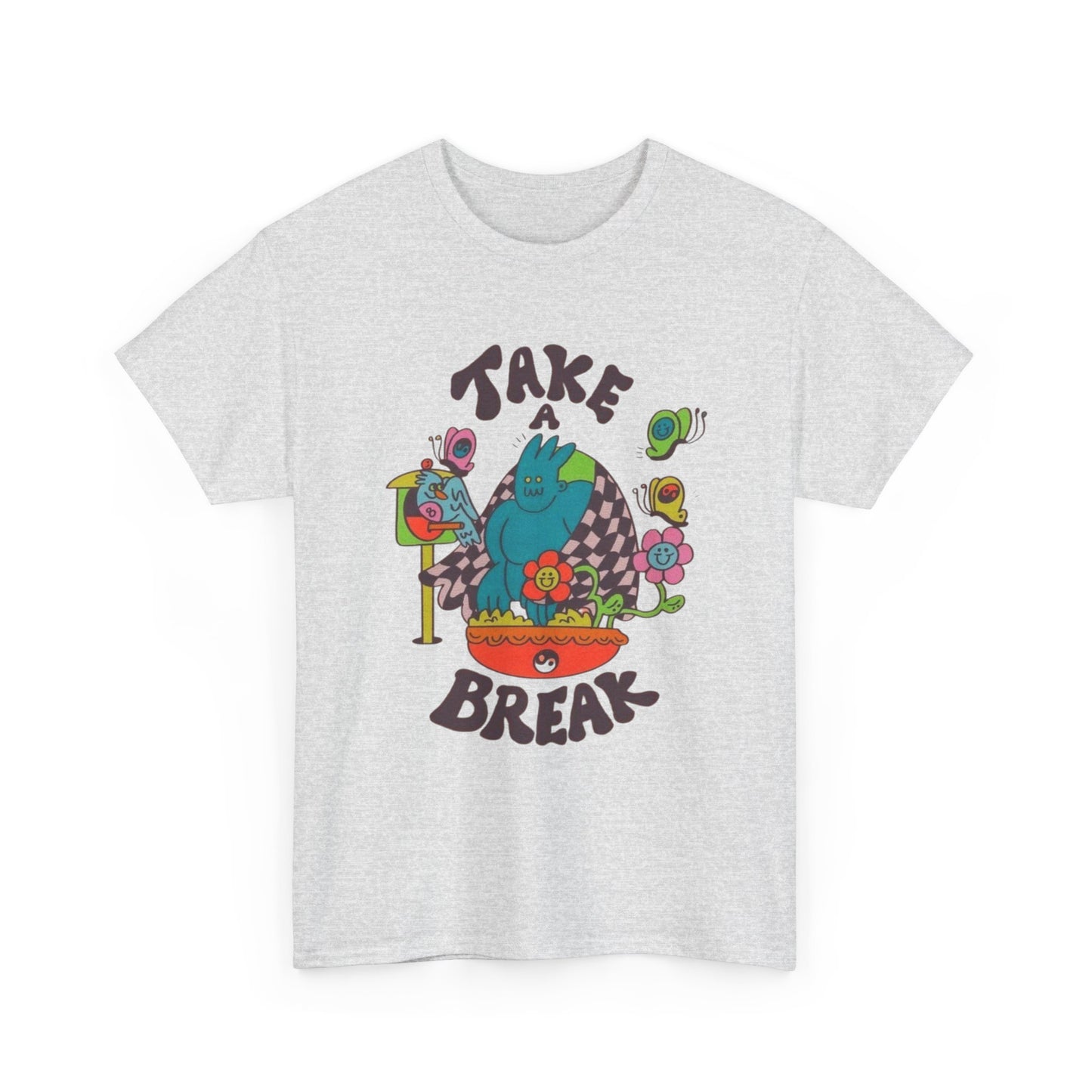 Take A Break Graphic T Shirt NEW Adult Unisex Heavy Cotton Tee