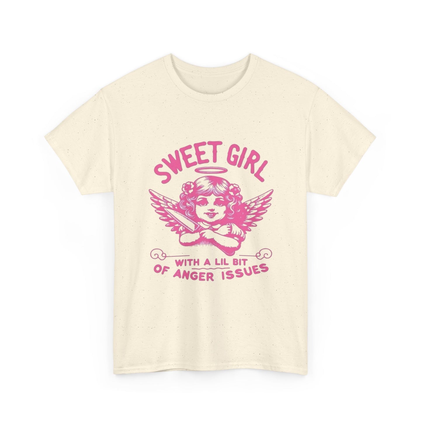 Sweet Girl Anger Issues Funny Graphic T Shirt Unisex Heavy Cotton Tee