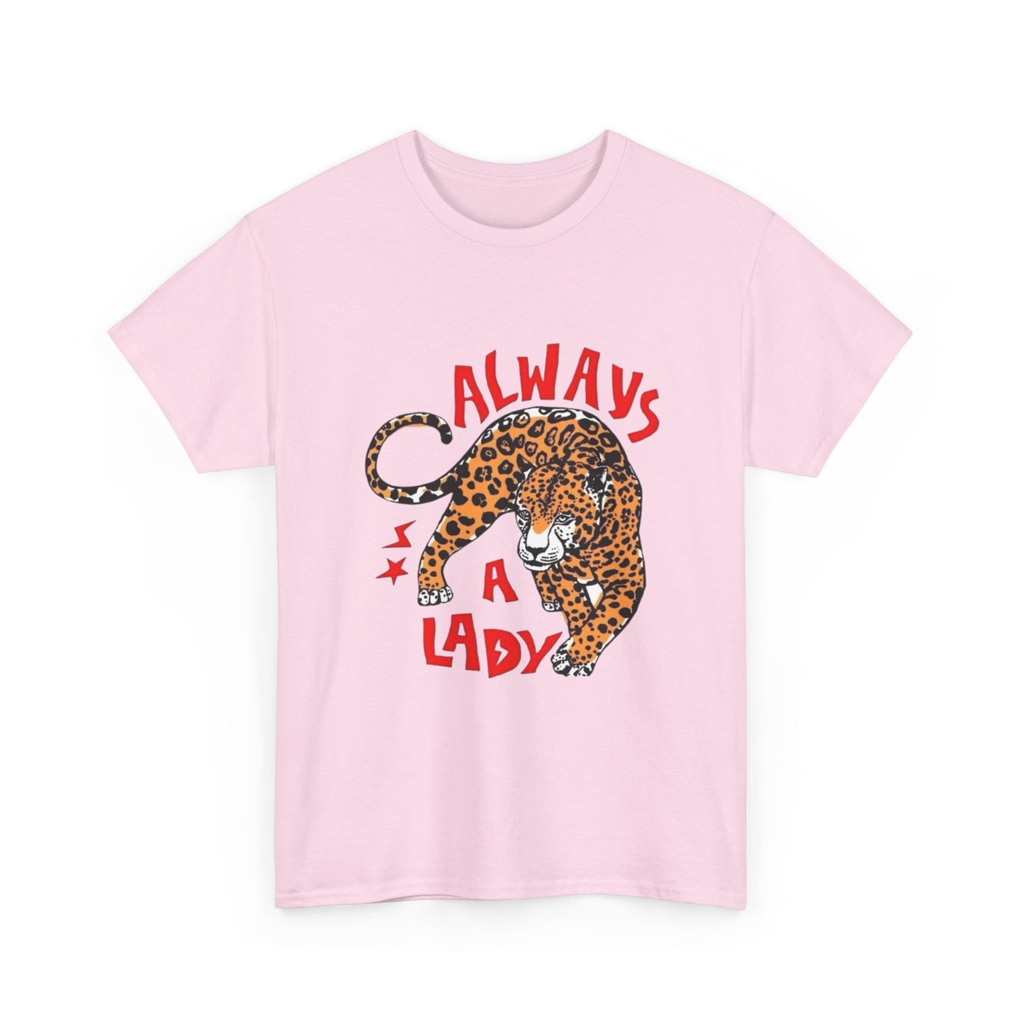 Always A Lady Cheetah Graphic T Shirt Unisex Heavy Cotton Tee Gift Vintage