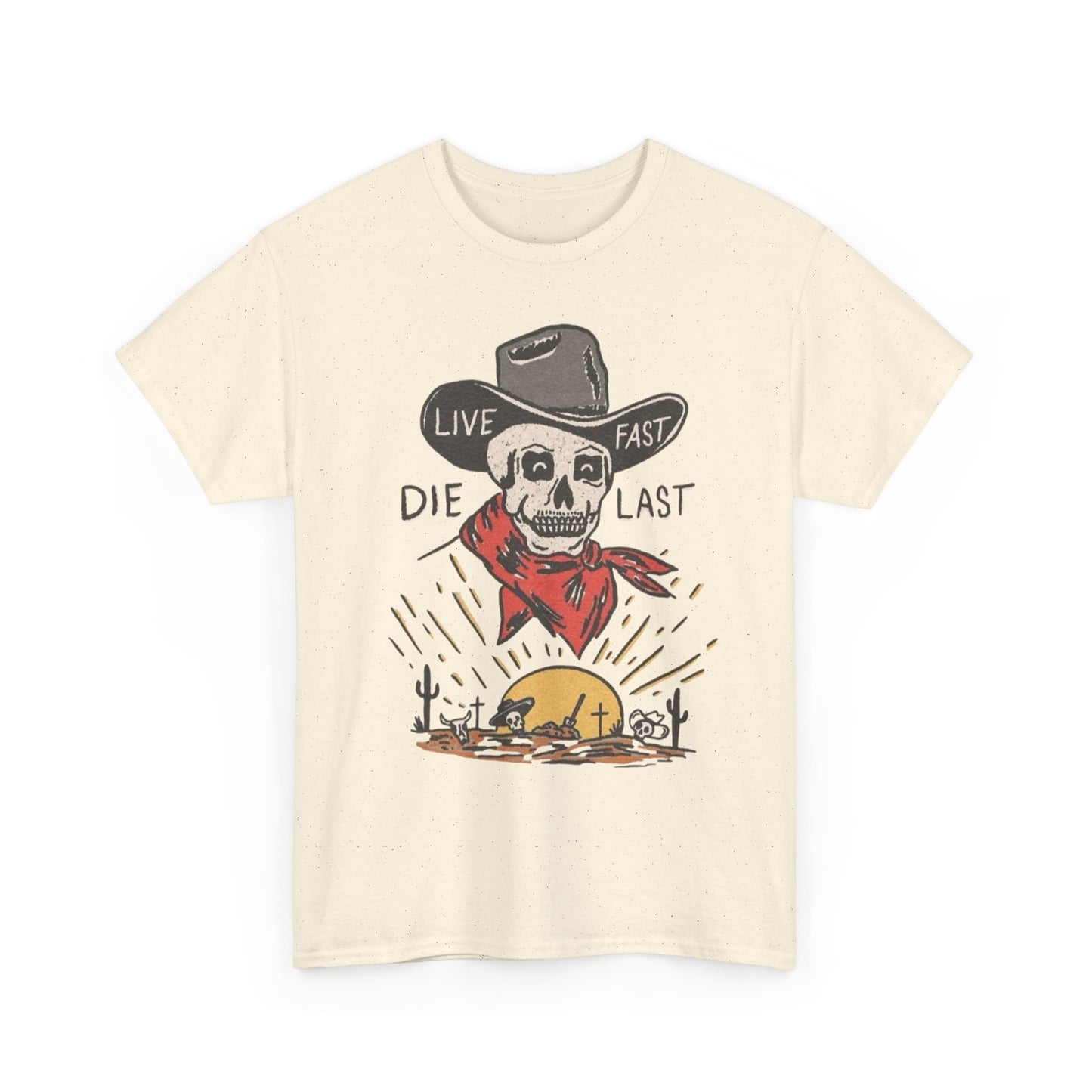Live Fast Die Last Western Graphic T Shirt S-5XL NEW Unisex Heavy Cotton Tee