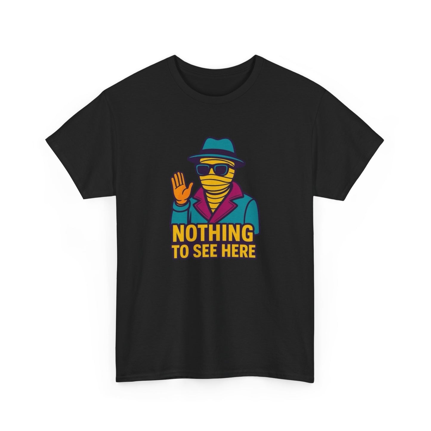 Nothing To See Here Funny Mummy Halloween T Shirt Unisex Heavy Cotton Tee