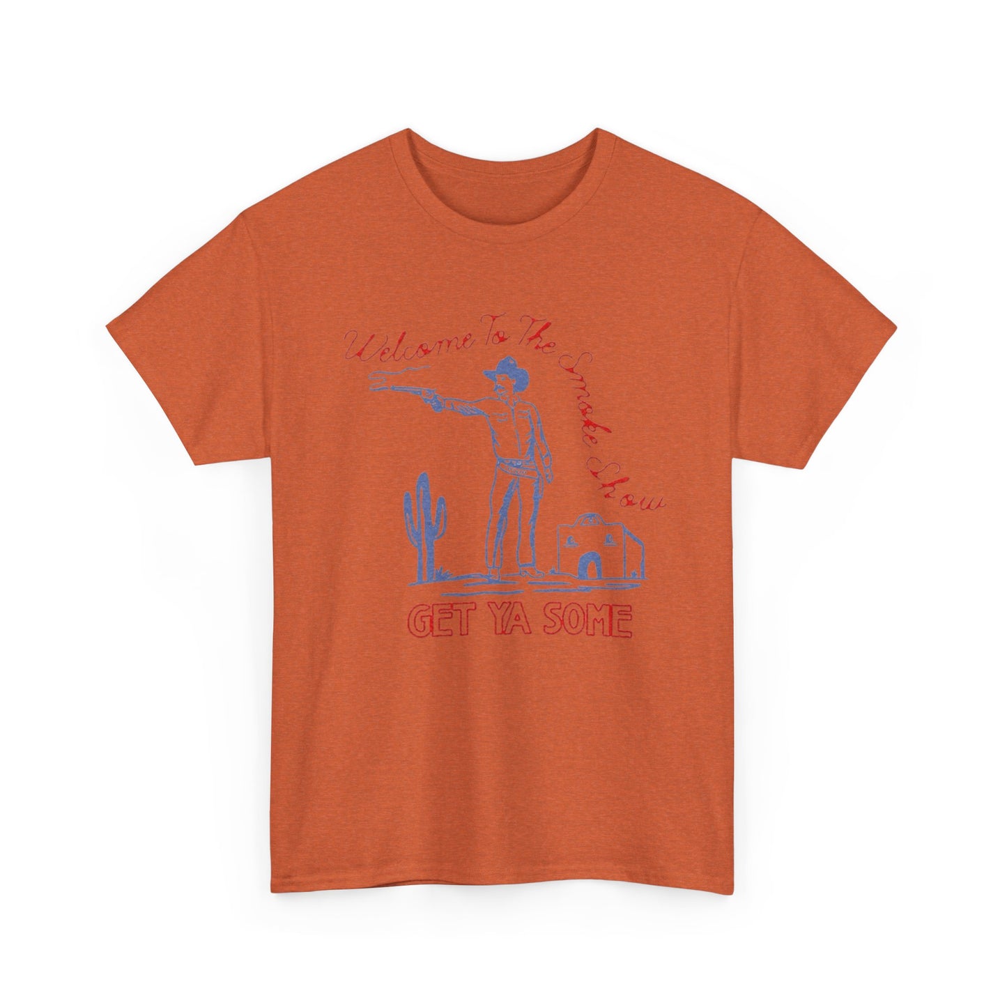 Welcome To The Smoke Show Graphic T Shirt Unisex Heavy Cotton Tee