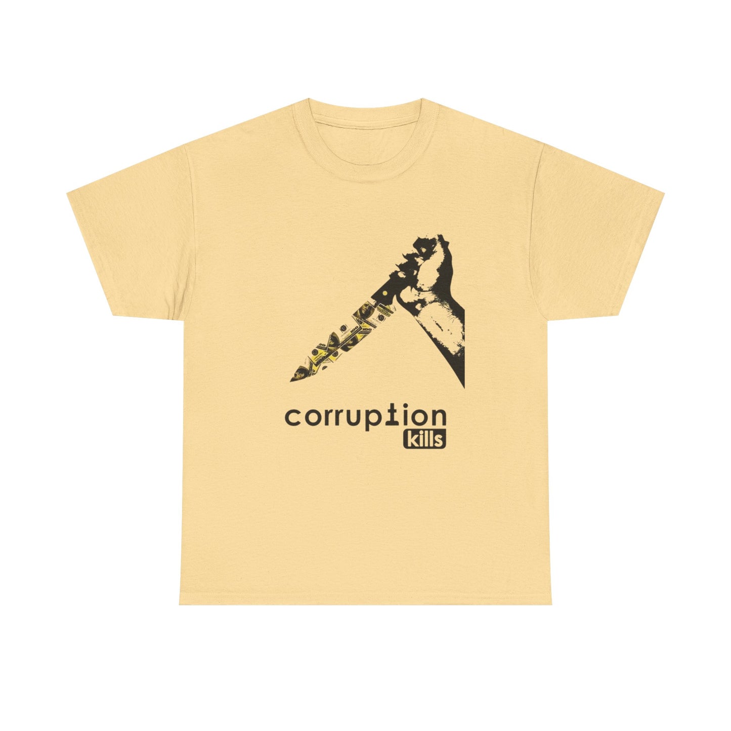 Corruption Kills Graphic T Shirt NEW GIFT Unisex Heavy Cotton Tee