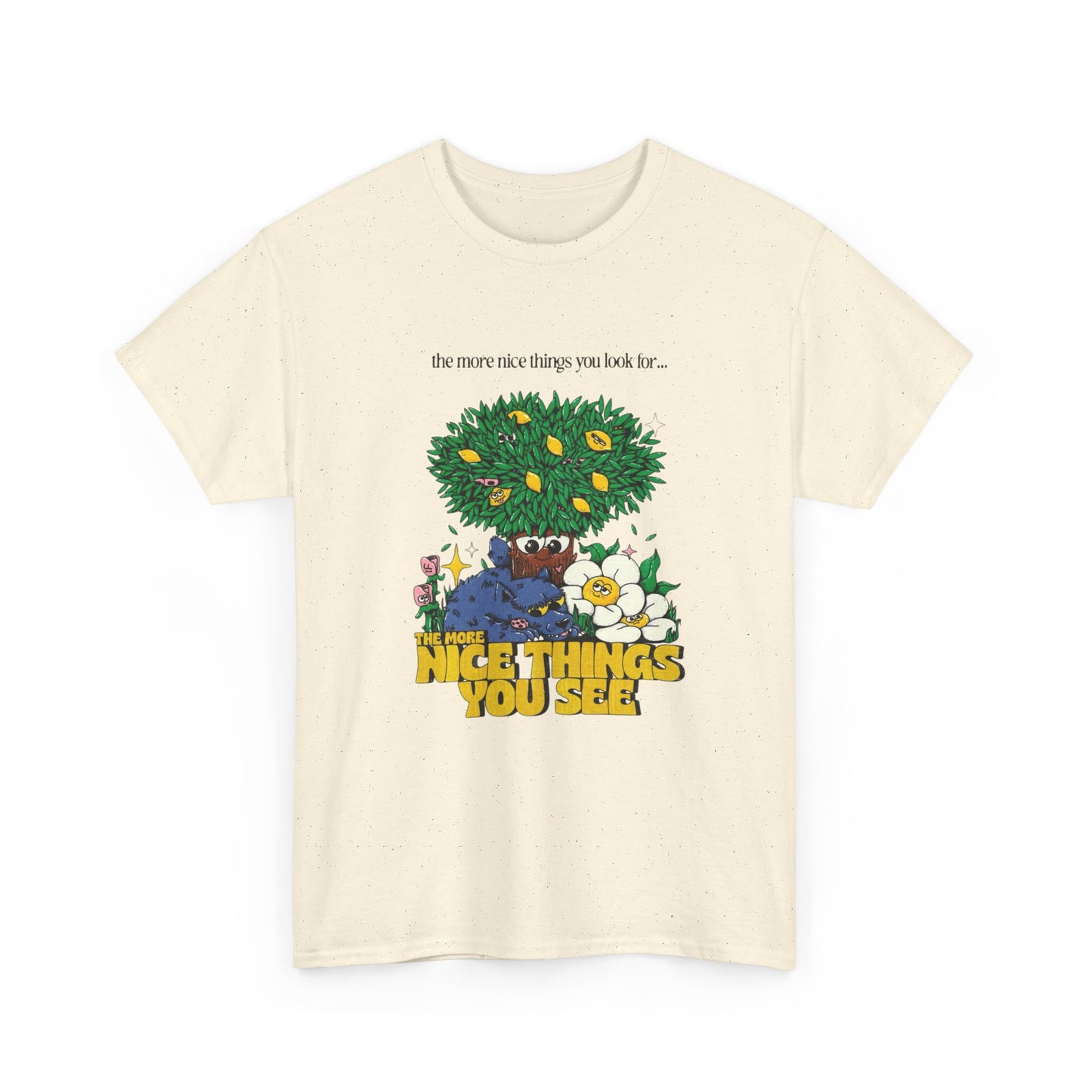 Look For Nice Things Graphic T Shirt NEW Adult Unisex Heavy Cotton Tee