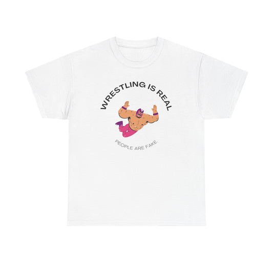 Wrestling Is Real Funny Graphic T Shirt S-5XL NEW Unisex Heavy Cotton Tee