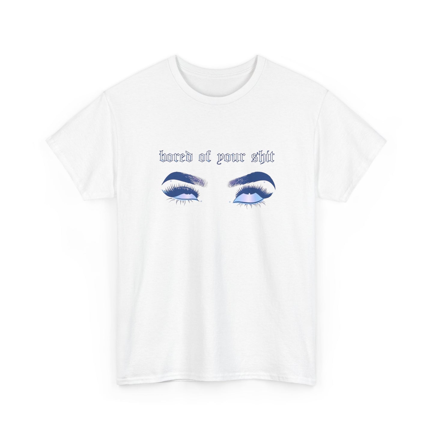 Bored Of Your Stuff Graphic T-Shirt Comfy Cotton Tee Brand NEW