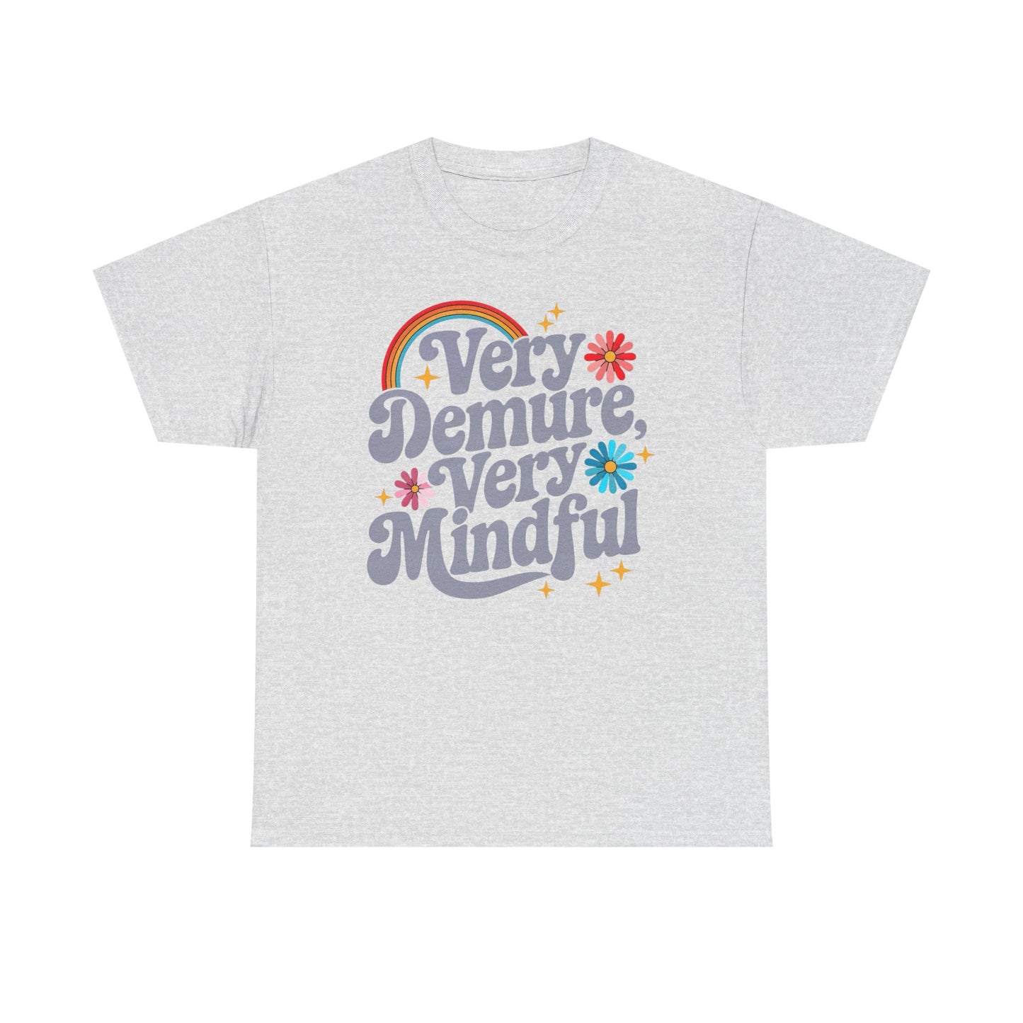 Very Demure Very Mindful Graphic T Shirt NEW ADULT Unisex Heavy Cotton Tee