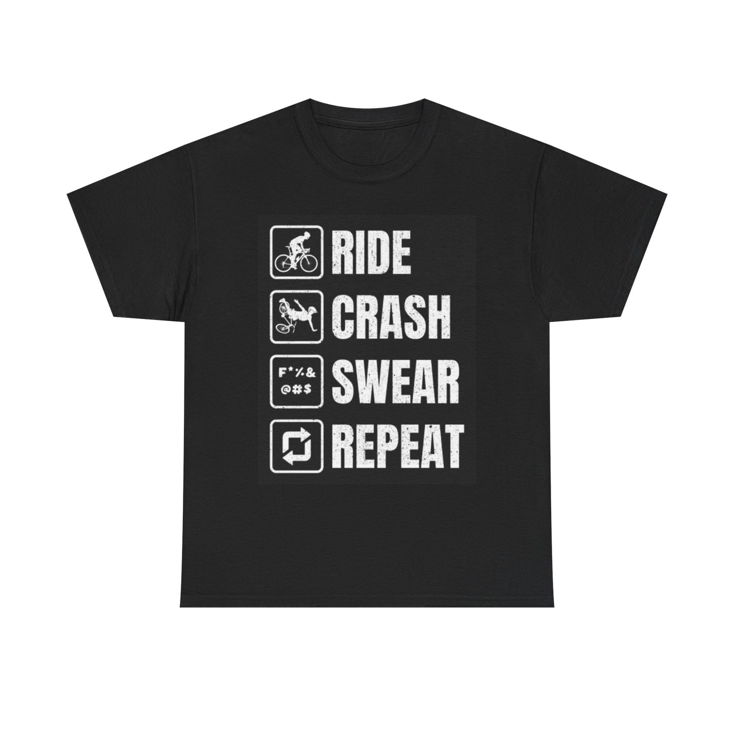 Ride Crash Swear Repeat Biking Funny Graphic T Shirt Comedy Unisex Heavy Cotton