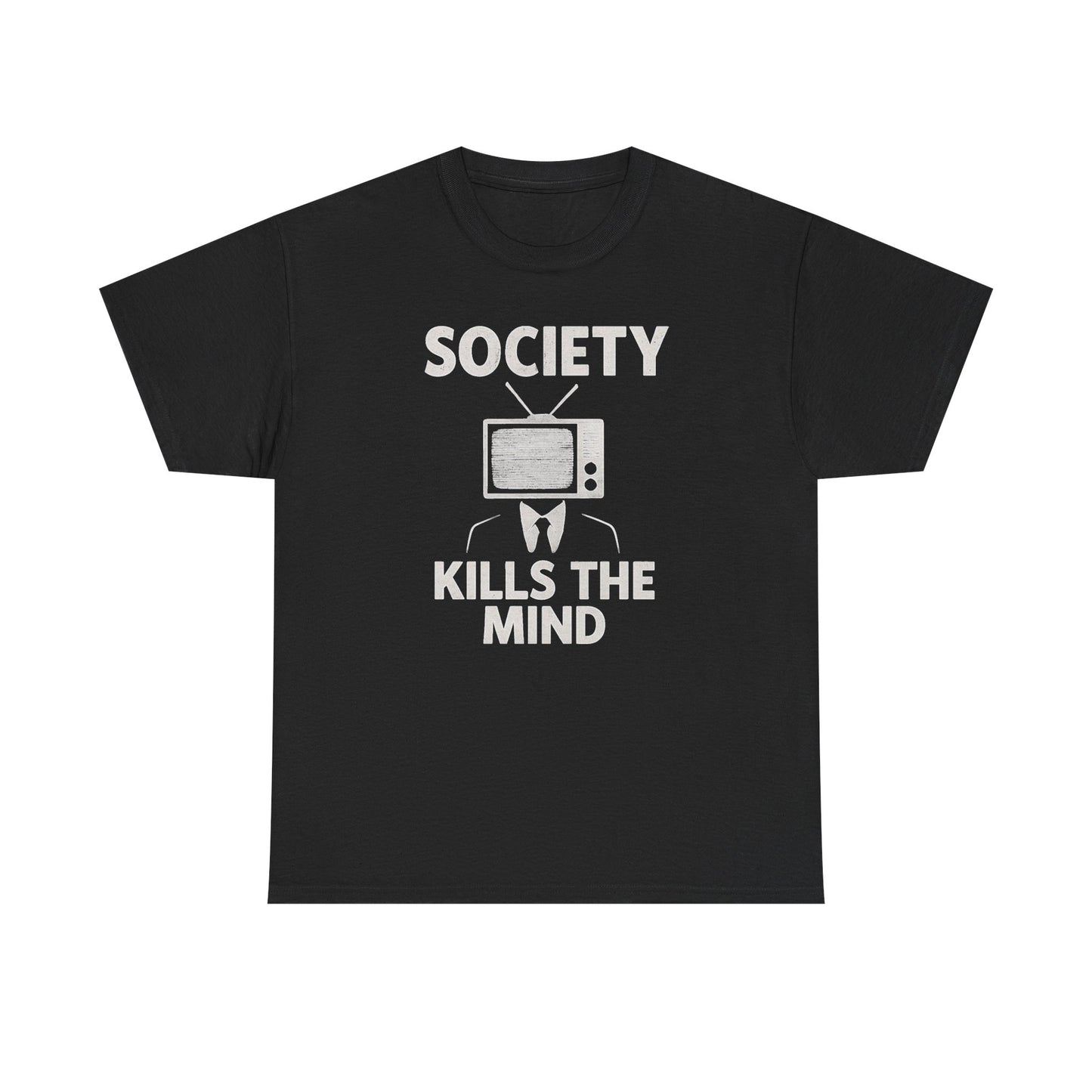 Society Kills The Mind Graphic T Shirt NEW ADULT Unisex Heavy Cotton Tee