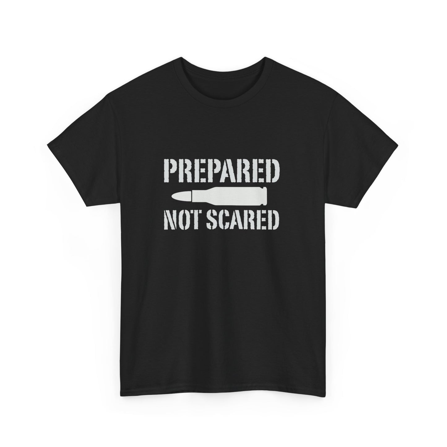 Prepared Not Scared Guns Graphic T Shirt ADULT NEW Unisex Heavy Cotton Tee