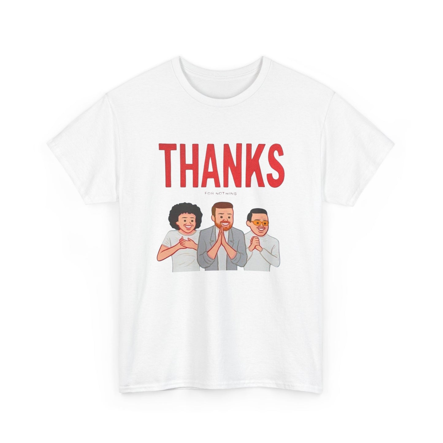 Thanks For Nothing Graphic T Shirt NEW ADULT TEE VINTAGE