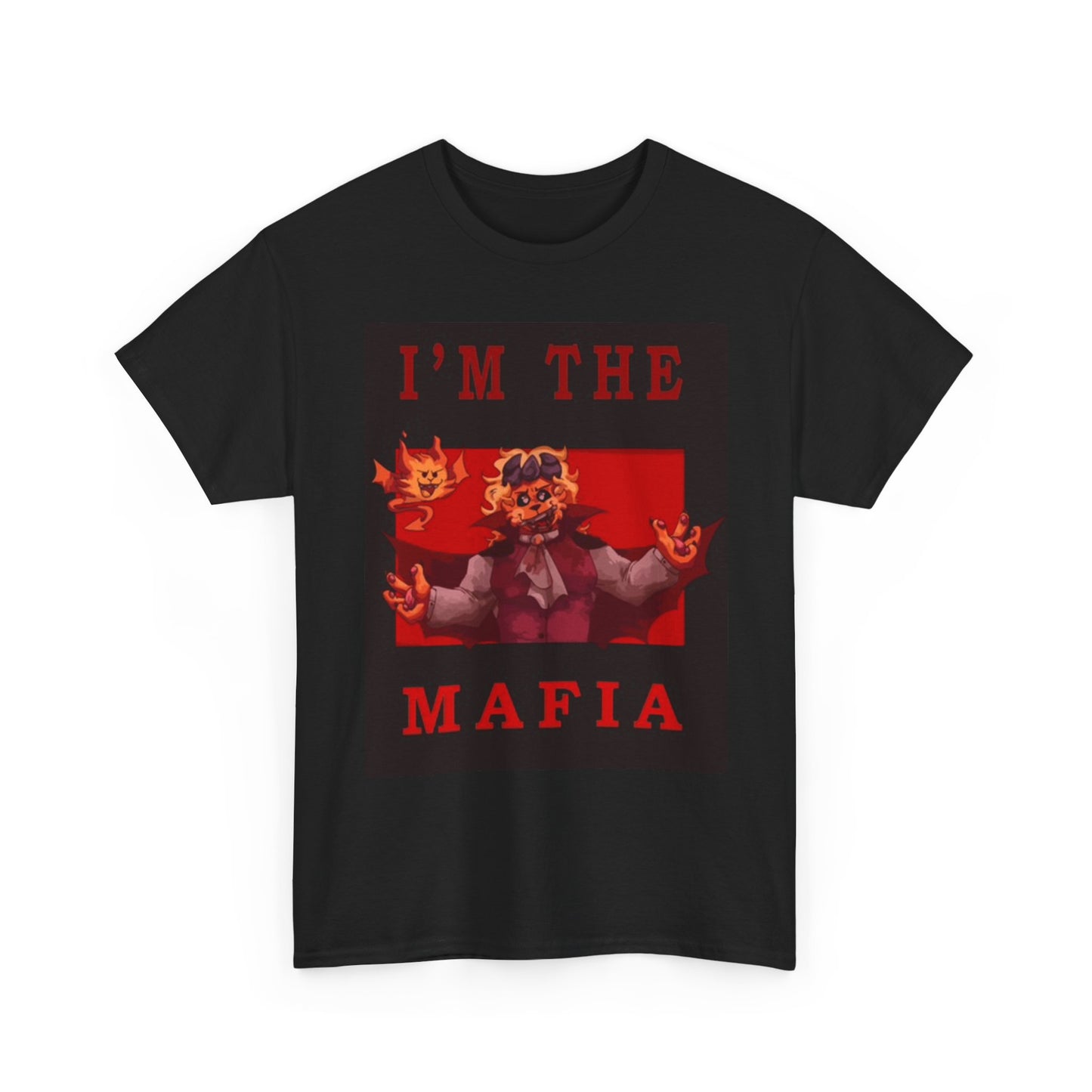 Im The mafia Funny Graphic T Shirt Unisex Heavy Cotton Tee