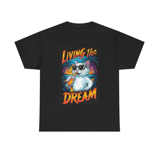 Living The Dream Graphic T Shirt Funny Cat Unisex Heavy Cotton Tee