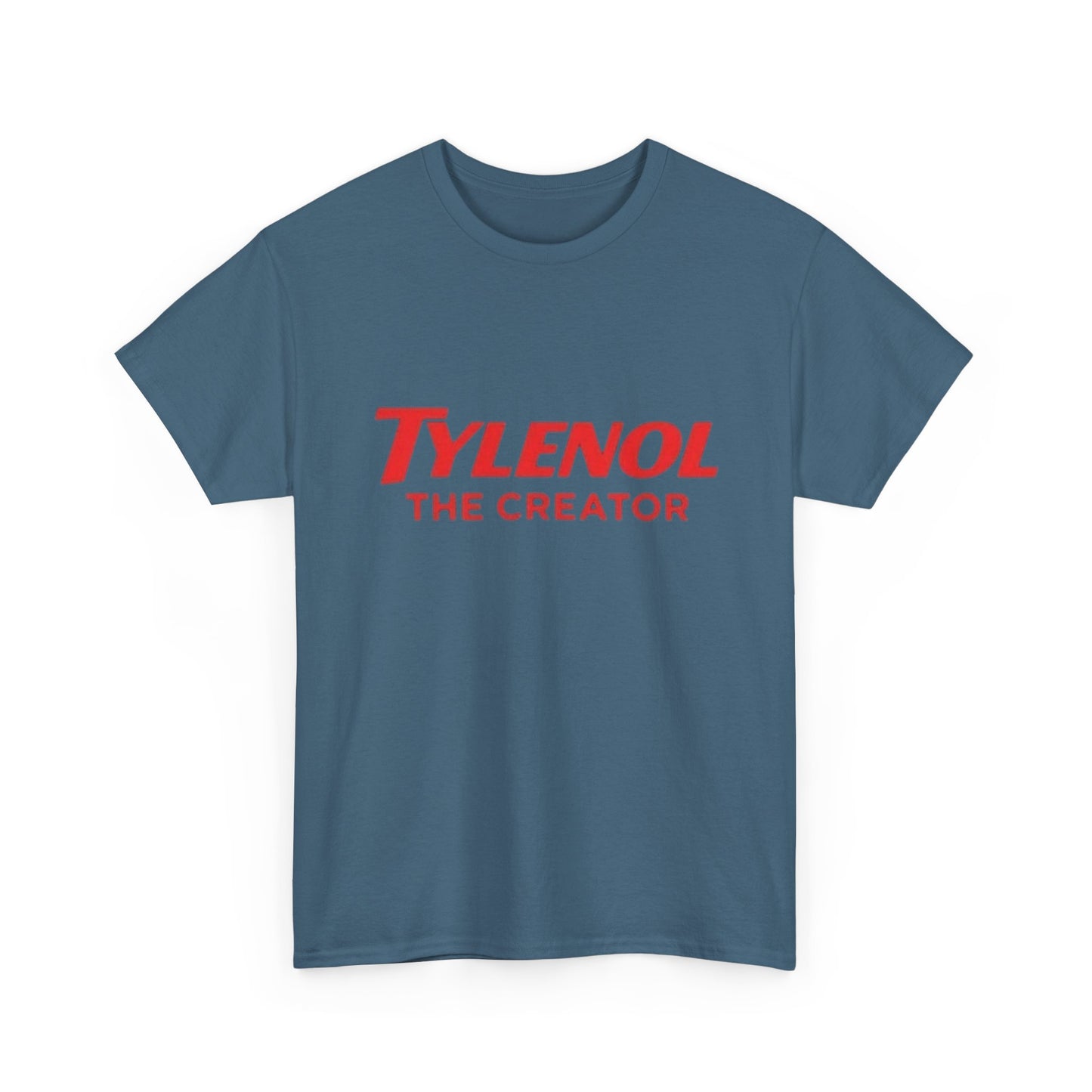 Tylenol The Creator Funny Hilarious Graphic T Shirt NEW Unisex Heavy Cotton Tee