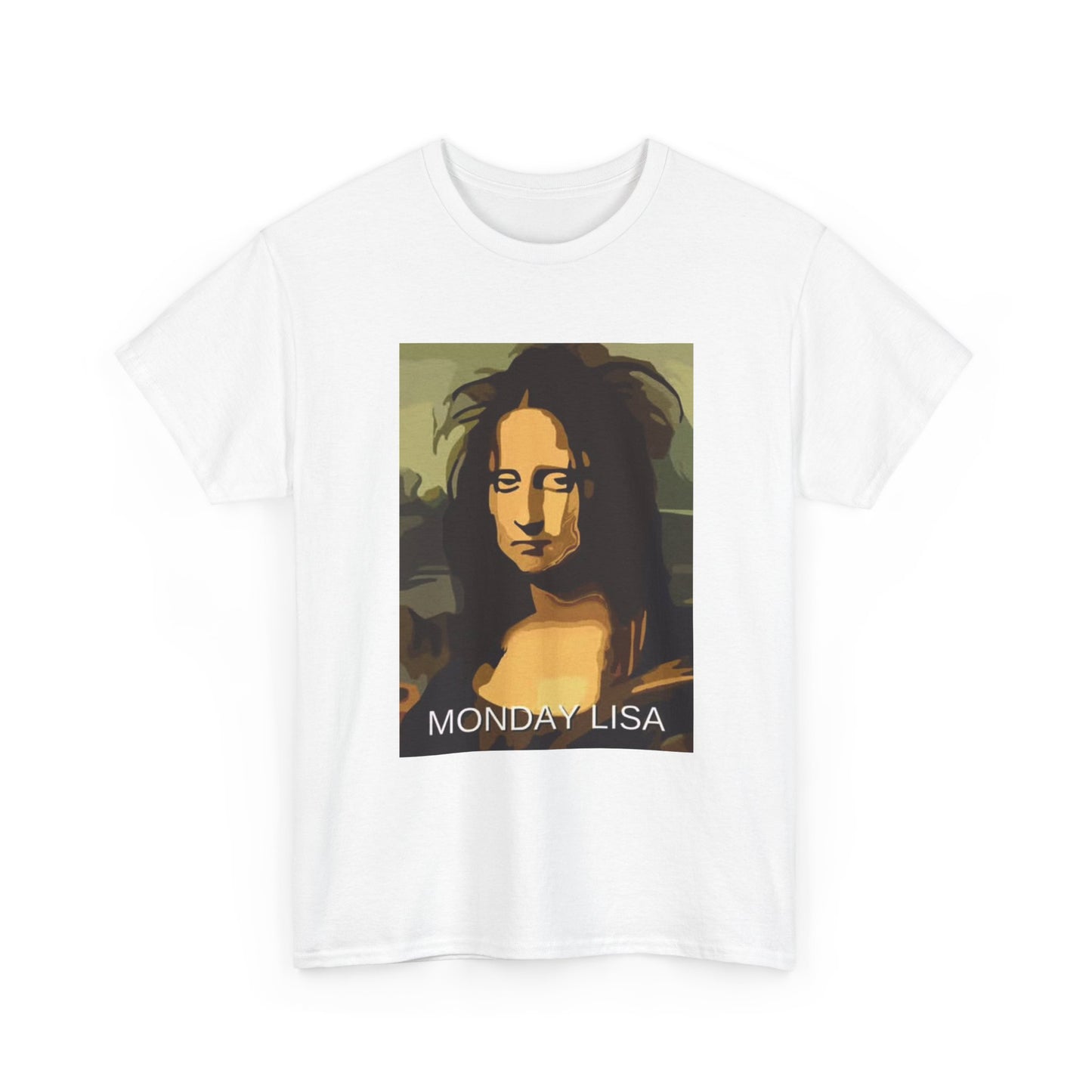 Monday Lisa Mona Lisa Painting Funny Shirt Graphic Gift Unisex Heavy Cotton Tee