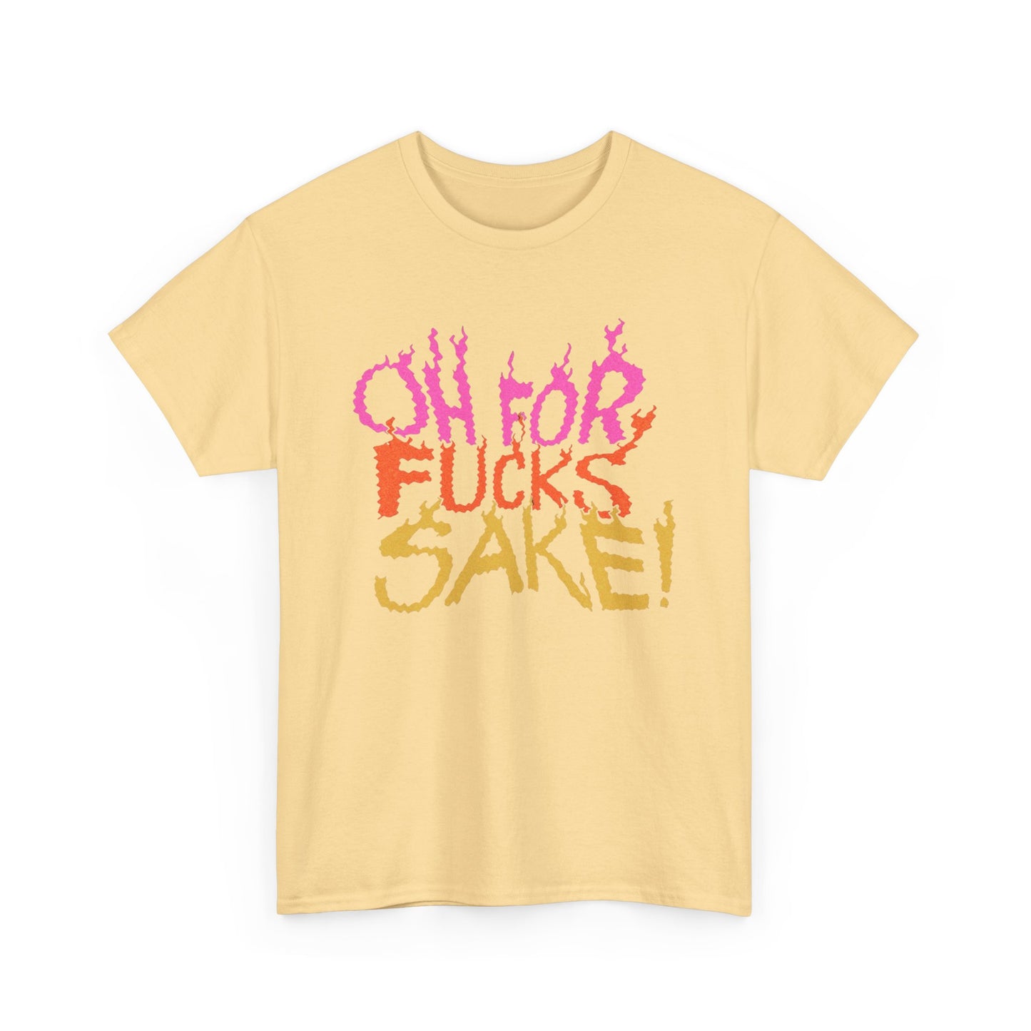 Oh For F's Sake Funny Graphic T-Shirt Unisex Heavy Cotton Tee Gift