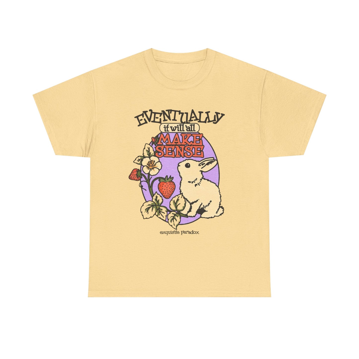 Eventually It Will All Make Sense Graphic T Shirt NEW ADULT Tee