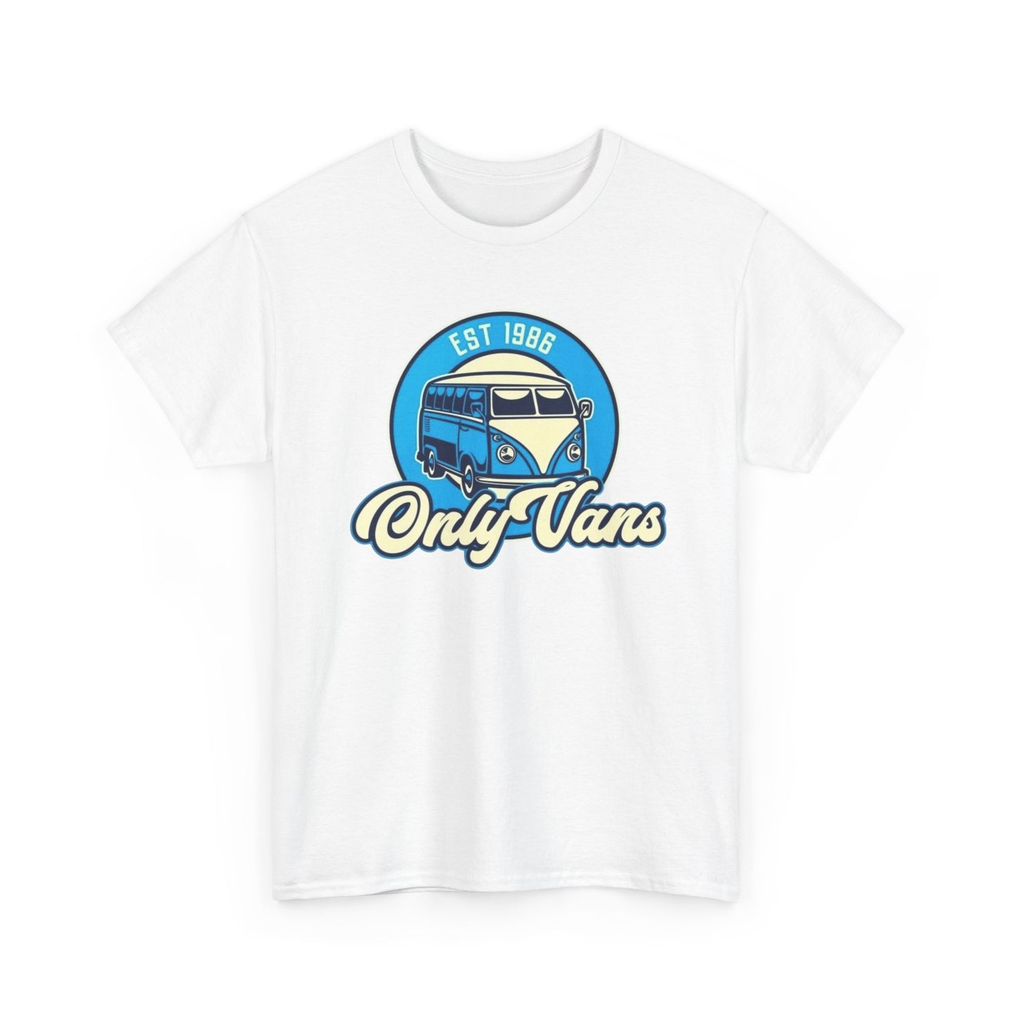 Only Vans Funny Retro T Shirt Graphic Unisex Heavy Cotton Tee NEW GIFT