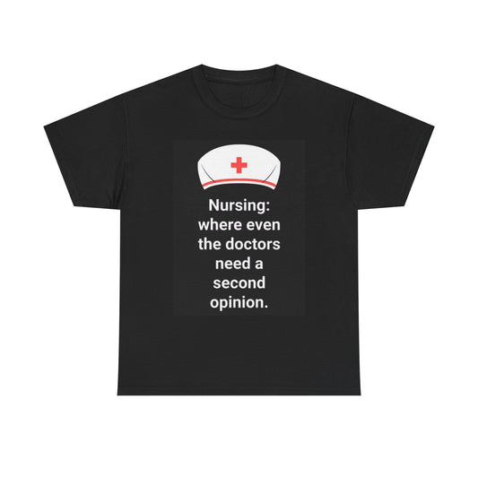 Nursing T Shirt Funny CNA PCA Doctors Office Comedy Unisex Heavy Cotton Tee