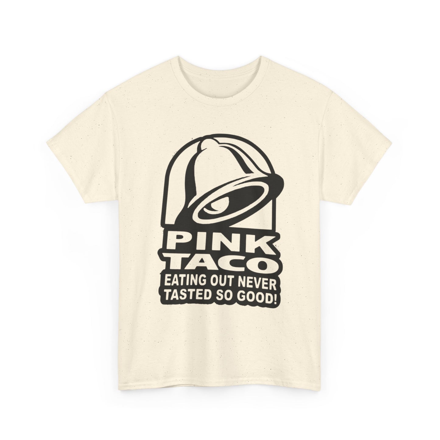 Pink Taco Funny Sex Jokes Graphic T Shirt S-5XL NEW Unisex Heavy Cotton Tee