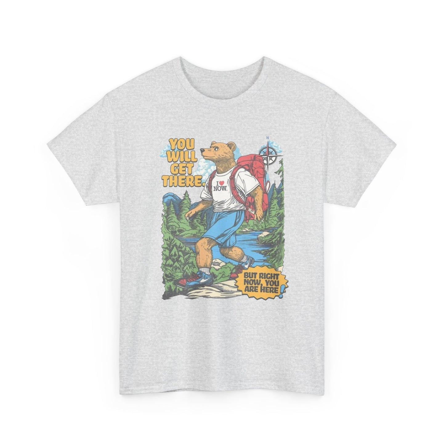 You Will Get There Graphic T Shirt NEW ADULT Tee