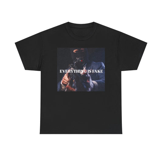 Everything Is Fake Graphic T Shirt