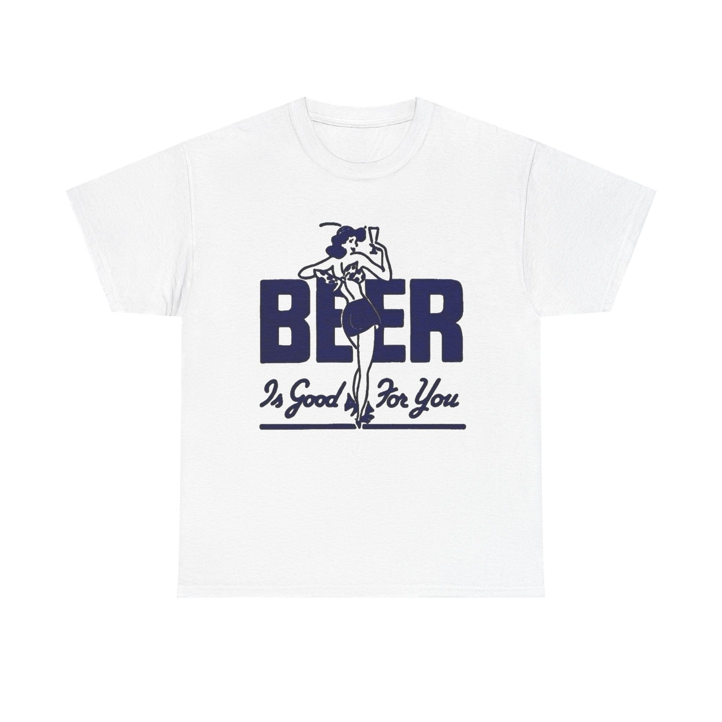 Beer Is Good For You Graphic T Shirt NEW Vintage Unisex Heavy Cotton Tee