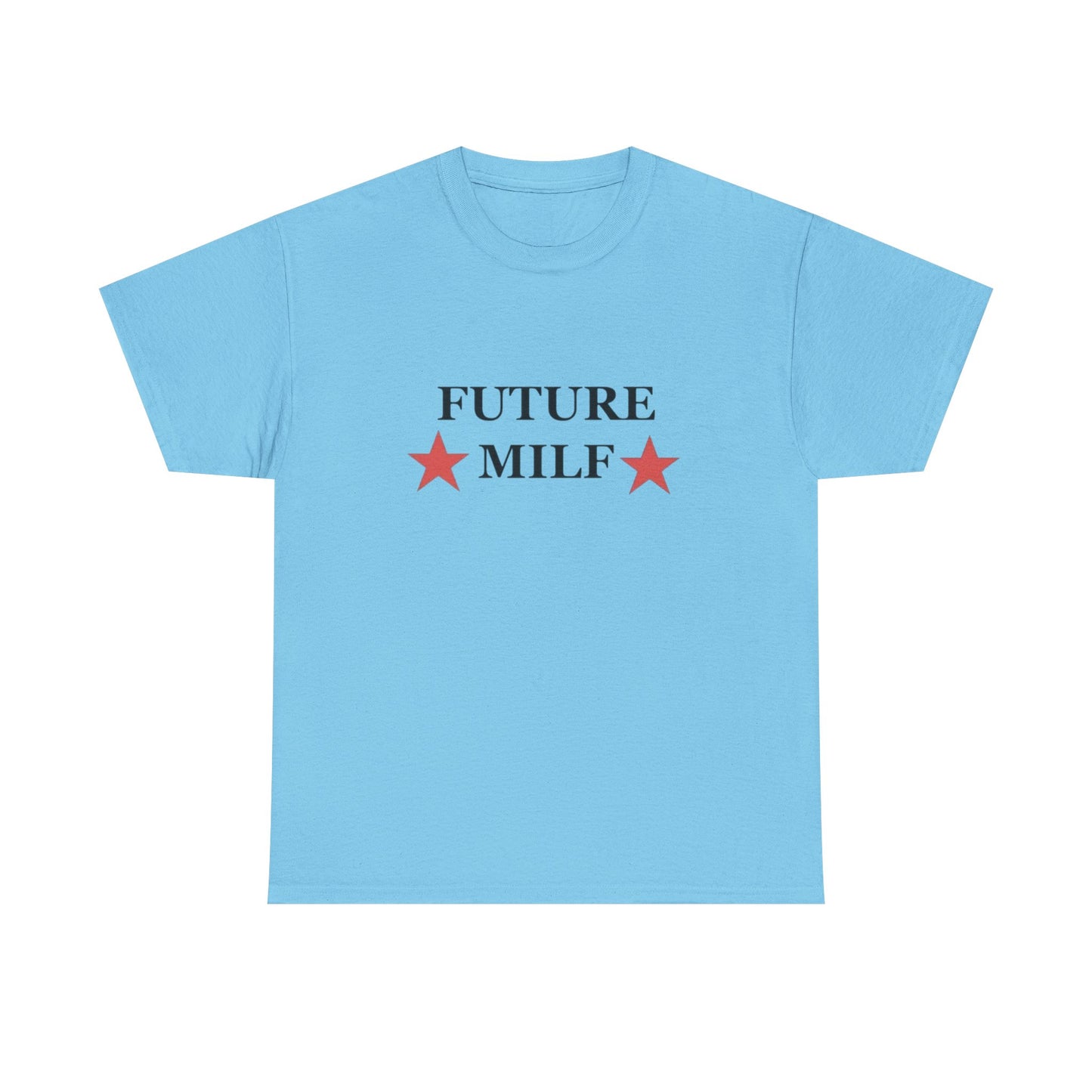 Future Milf Funny Mom Jokes Graphic T Shirt NEW Adult Unisex Heavy Cotton Tee