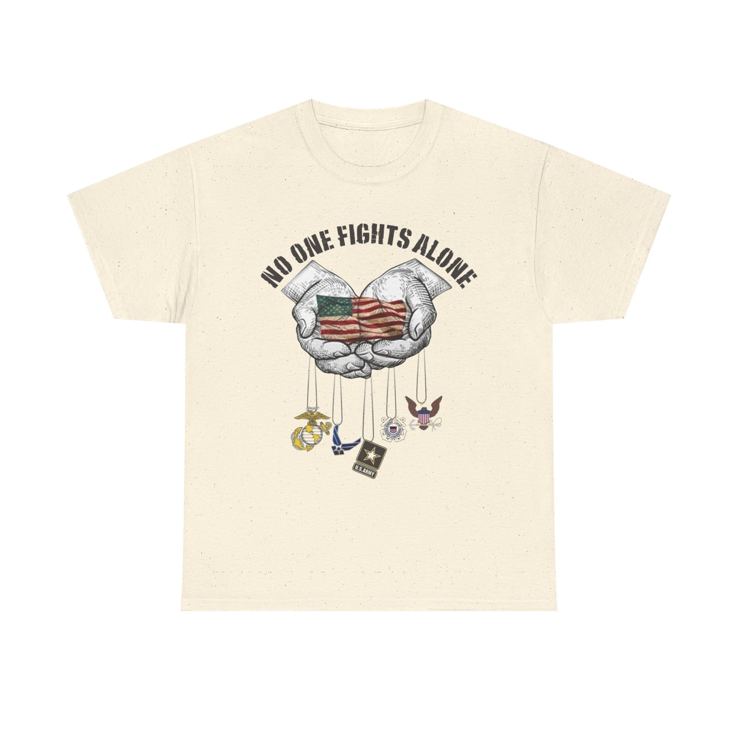 No One Fights Alone USA Military Graphic T Shirt NEW ADULT Tee