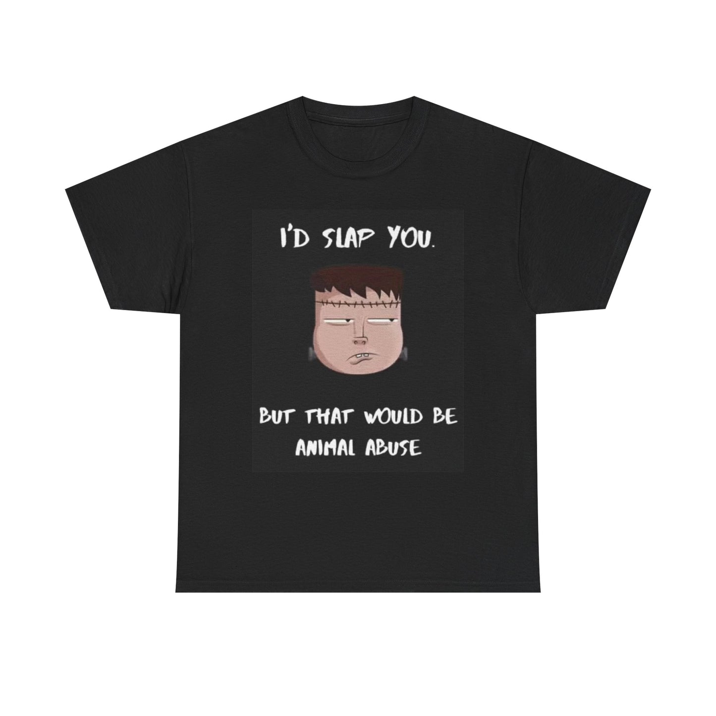 Id Slap You Graphic T Shirt Funny Jokes Comedy Gift Unisex Heavy Cotton Tee