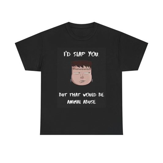 Id Slap You Graphic T Shirt Funny Jokes Comedy Gift Unisex Heavy Cotton Tee