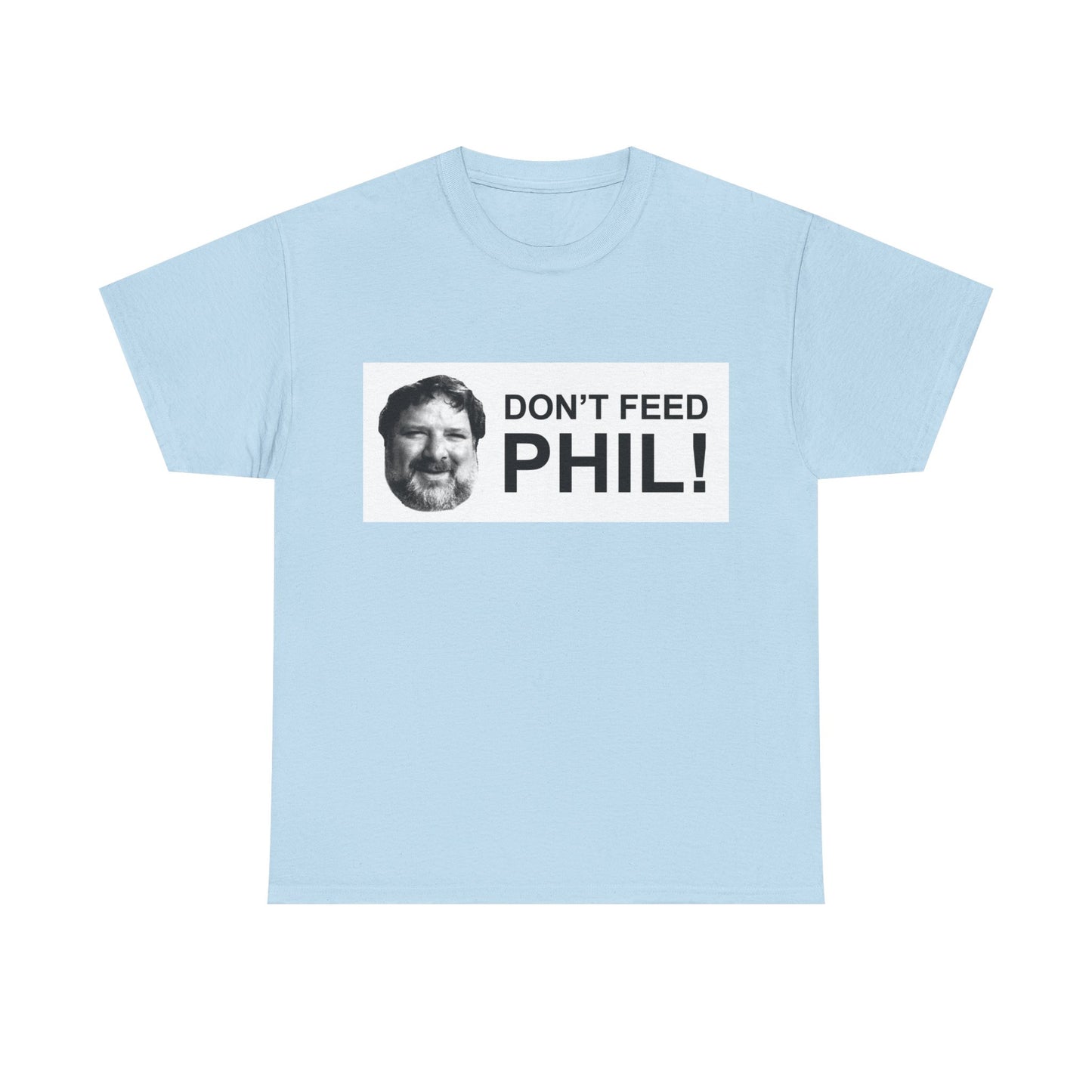 Viva La Bam 90s Don't Feed Phil Graphic T Shirt Unisex Adults NEW
