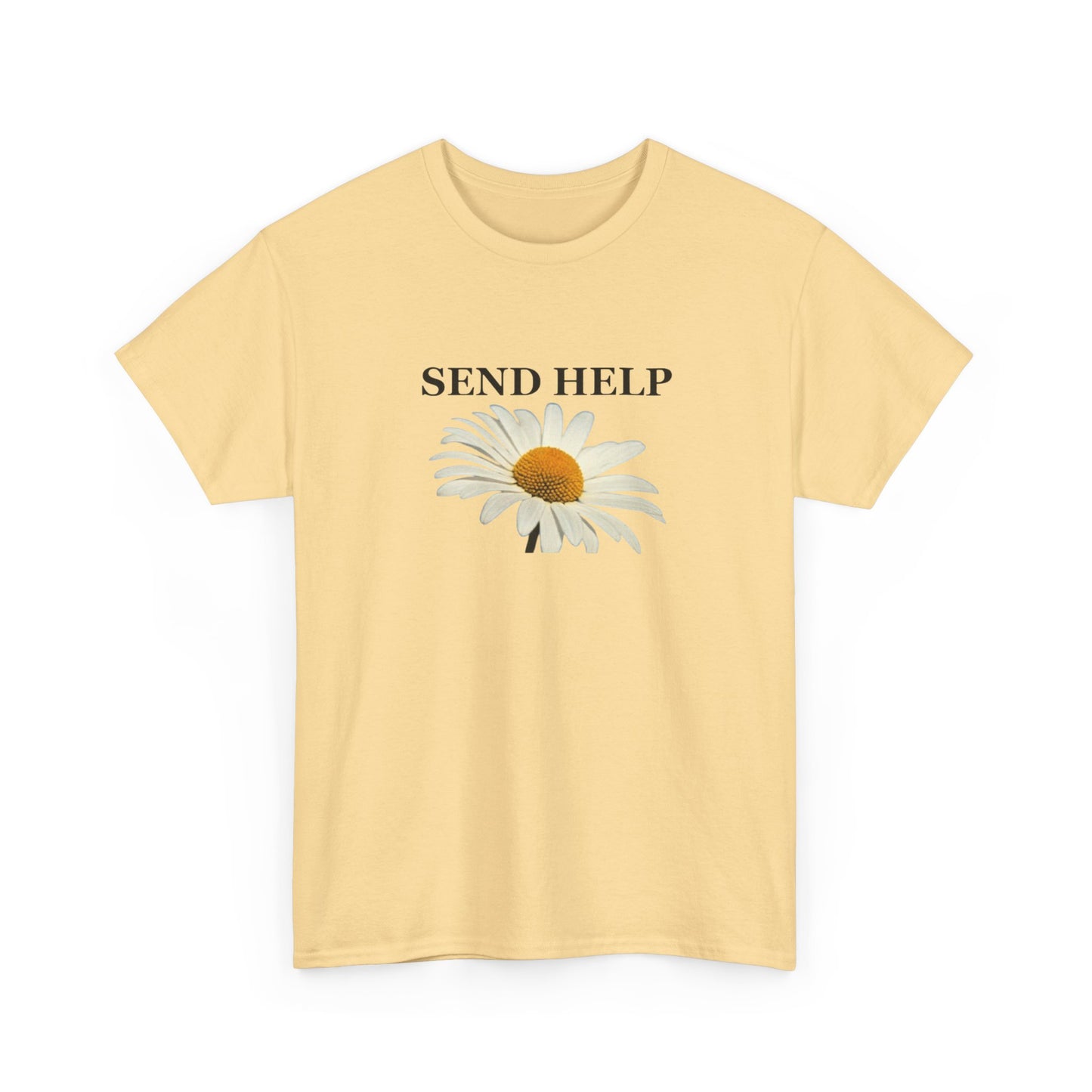 Send Help With Flowers Graphic T Shirt Unisex Heavy Cotton Tee Gift New