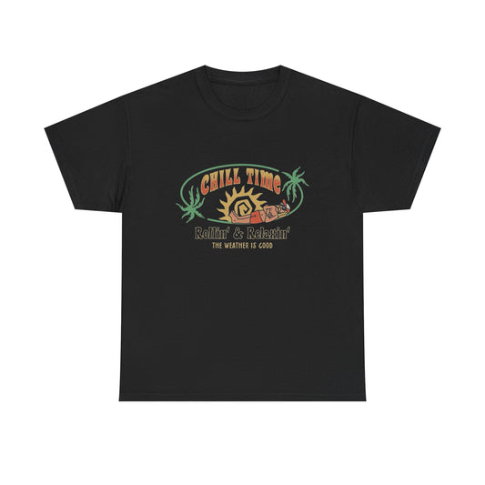 Chill Time Graphic T Shirt NEW Adult Regular Heavy Cotton Tee