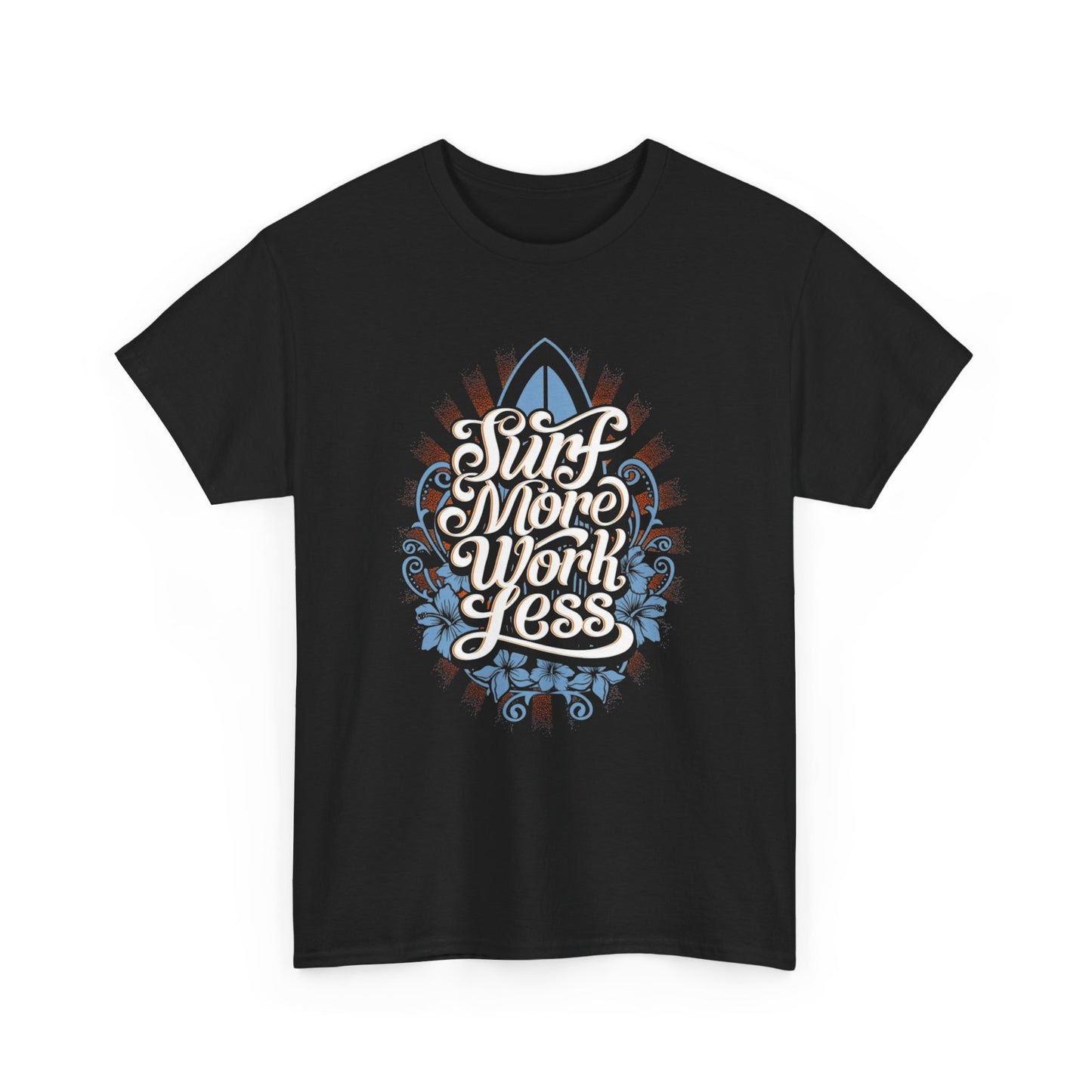 Surf More Work Less Graphic T Shirt NEW Adult Unisex Heavy Cotton Tee