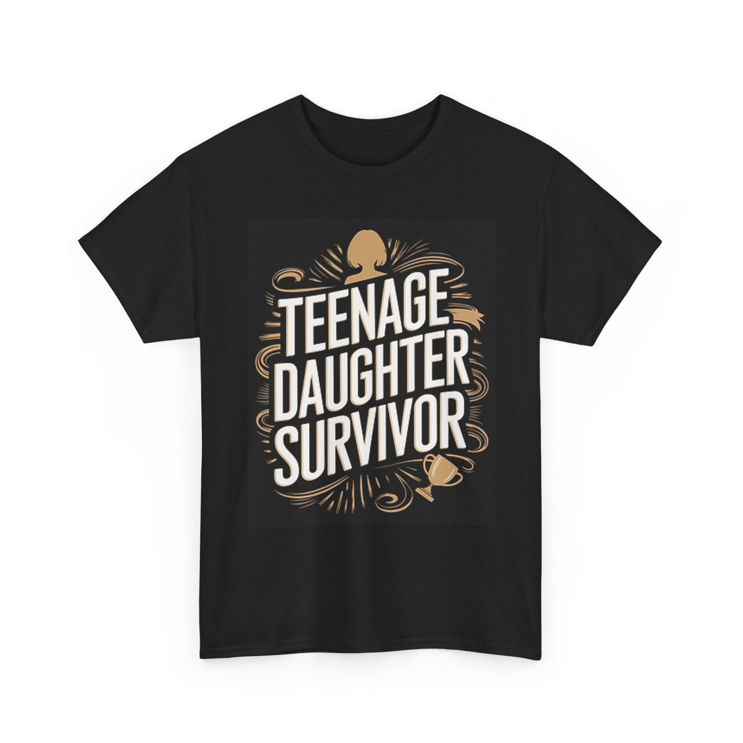 Teenage Daughter Survivor Graphic T Shirt Funny Jokes Unisex Heavy Cotton Tee