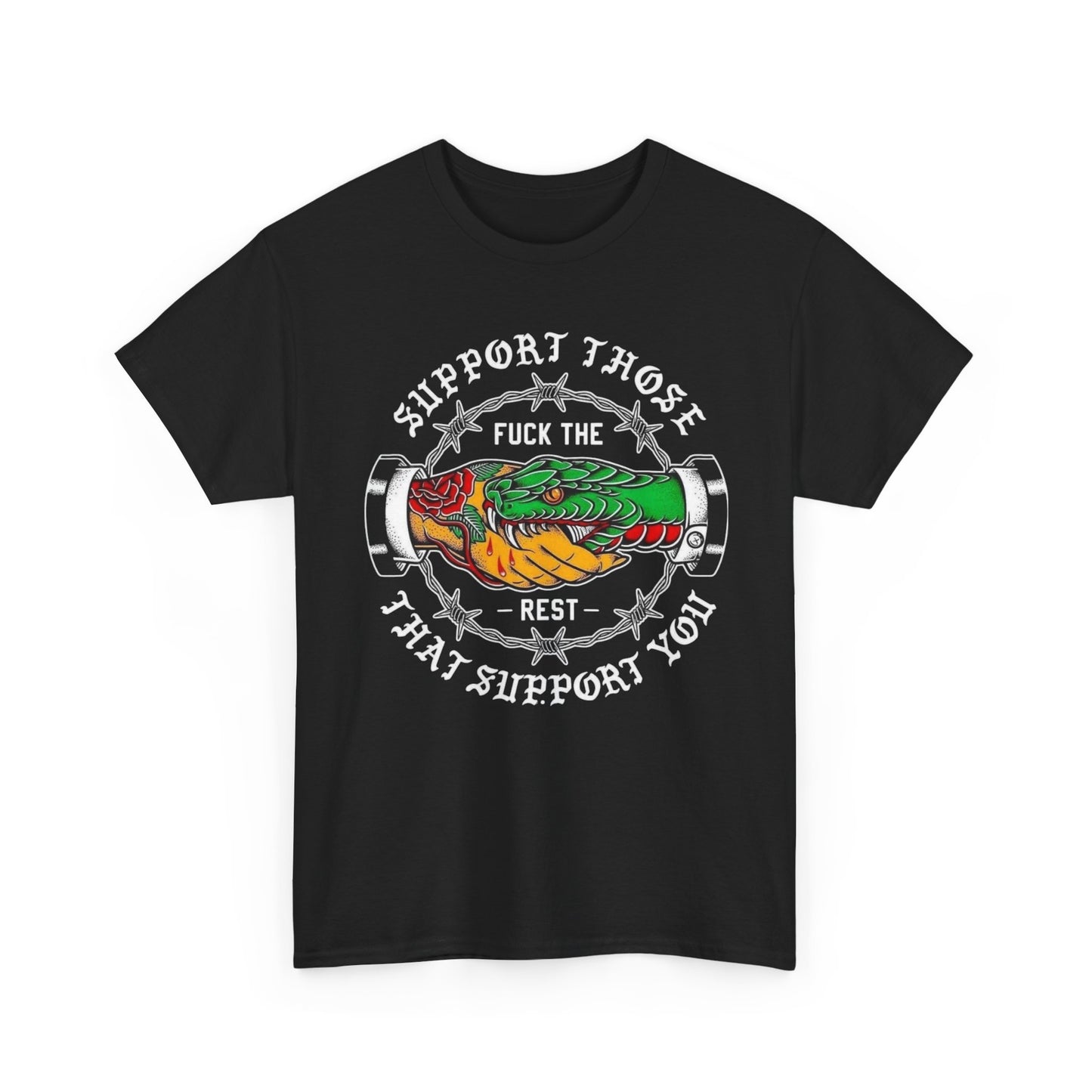 Support Those That Support You Graphic T Shirt NEW ADULT TEE VINTAGE