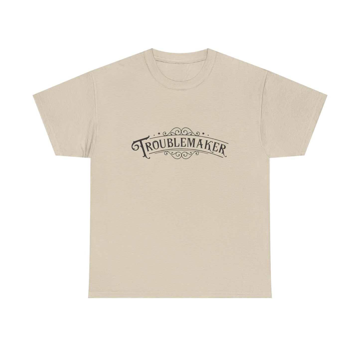 Trouble Maker Funny Graphic T Shirt Unisex Heavy Cotton Tee