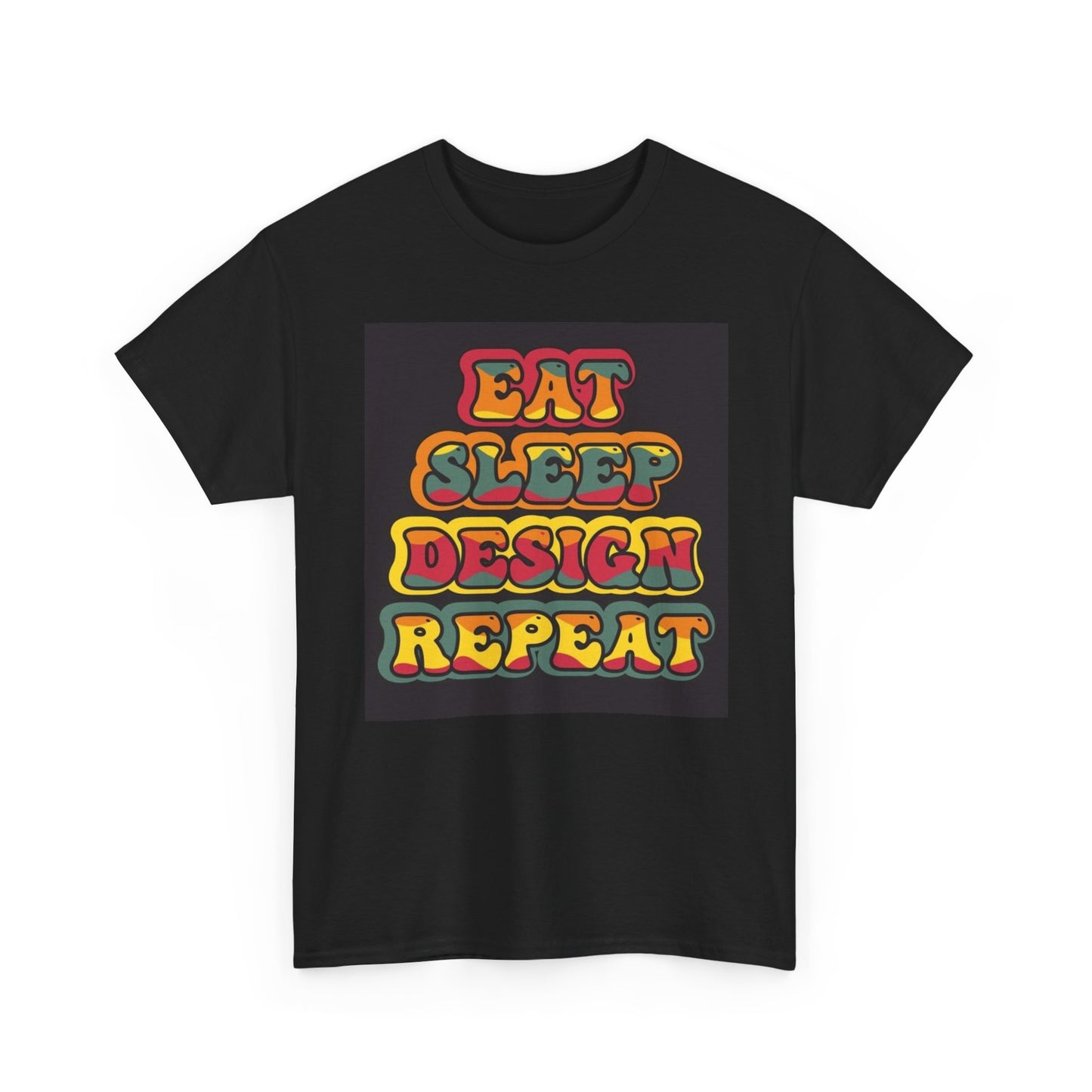 Eat Sleep Design Repeat Graphic T Shirt Funny Unisex Heavy Cotton Tee