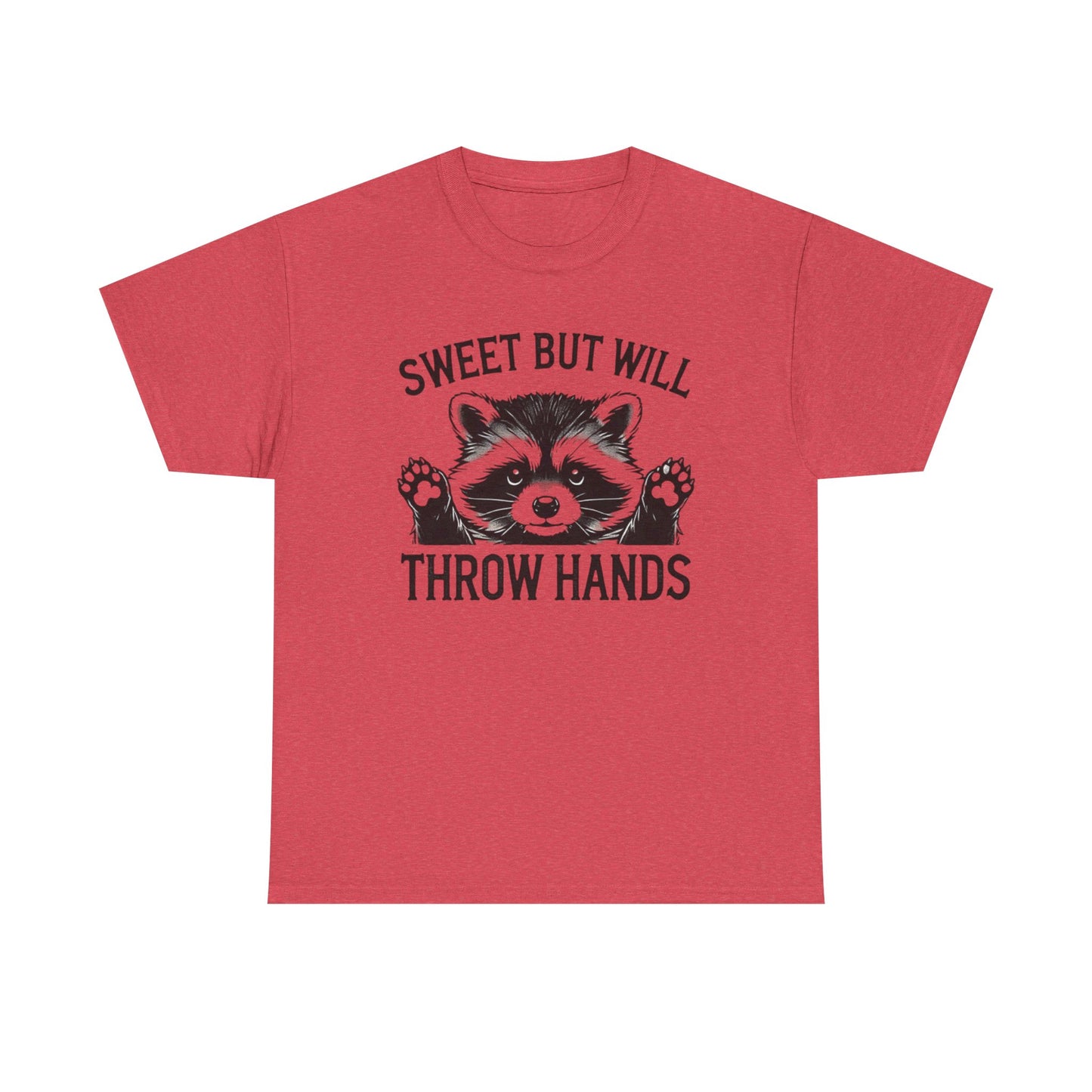Sweet But Will Throw Hands Funny Graphic T Shirt NEW S-5XL Unisex Heavy Cotton
