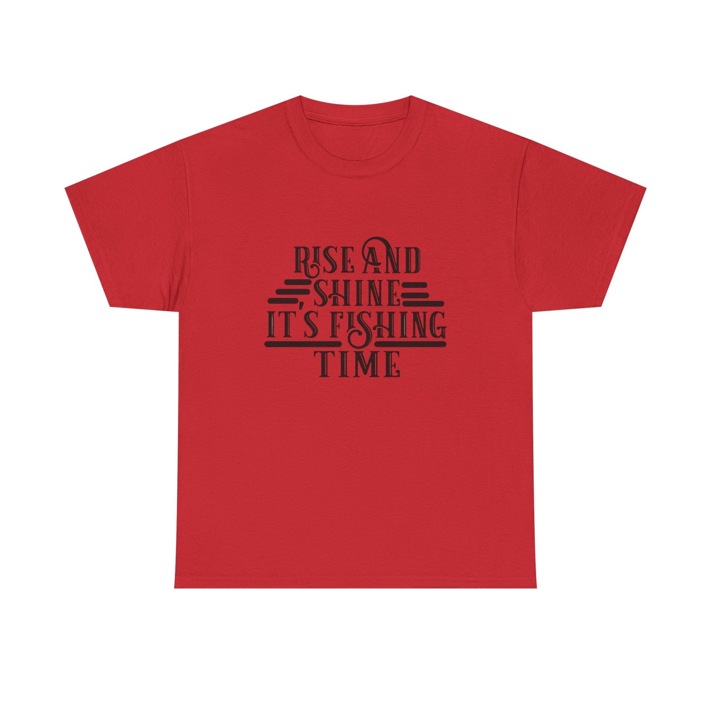 Rise And Shine Its Fishing Time Graphic T Shirt NEW ADULT TEE VINTAGE