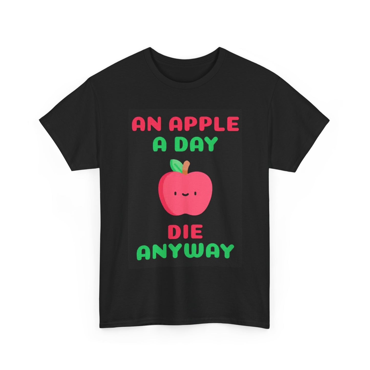 An Apple A Day Shirt Funny Graphic Unisex Heavy Cotton Tee